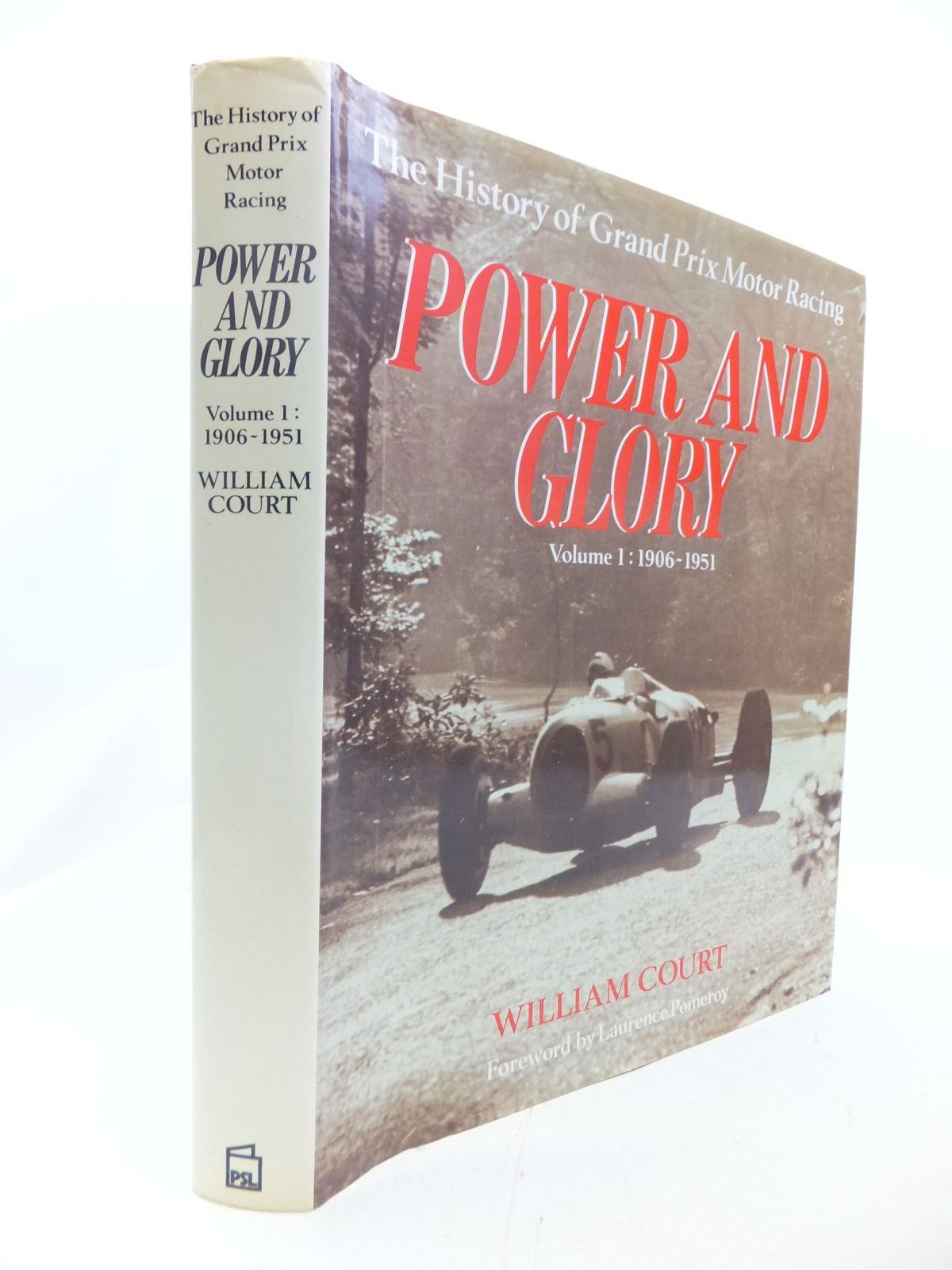 Photo of POWER AND GLORY VOLUME 1 1906-1951 written by Court, William published by Patrick Stephens Limited (STOCK CODE: 1711215)  for sale by Stella & Rose's Books