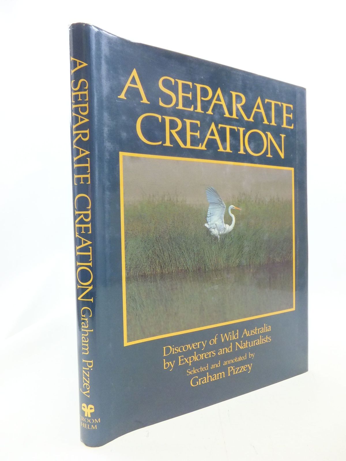 Photo of A SEPARATE CREATION written by Pizzey, Graham published by Croom Helm (STOCK CODE: 1711295)  for sale by Stella & Rose's Books