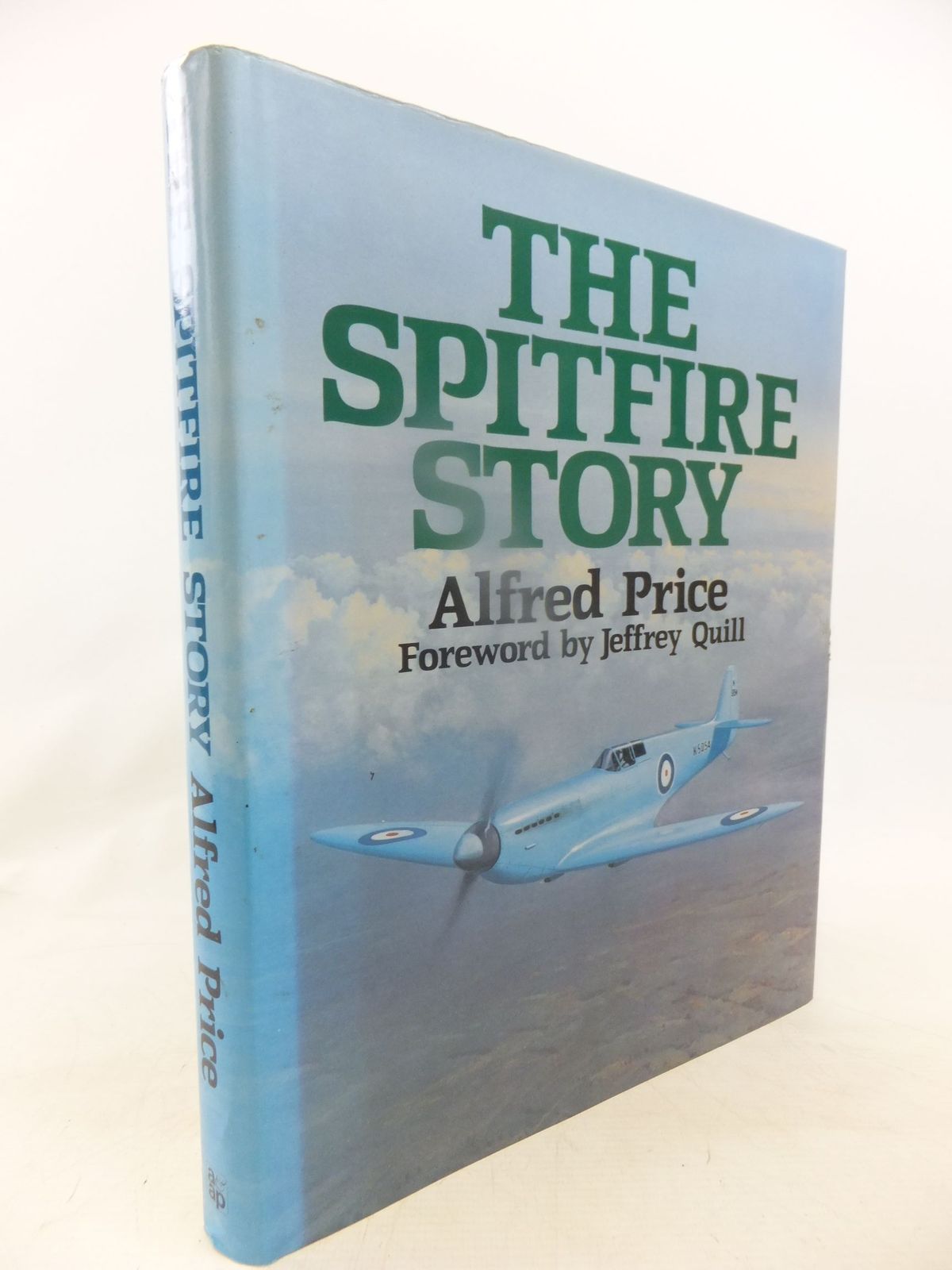 Photo of THE SPITFIRE STORY written by Price, Alfred published by Arms &amp; Armour Press (STOCK CODE: 1712035)  for sale by Stella & Rose's Books