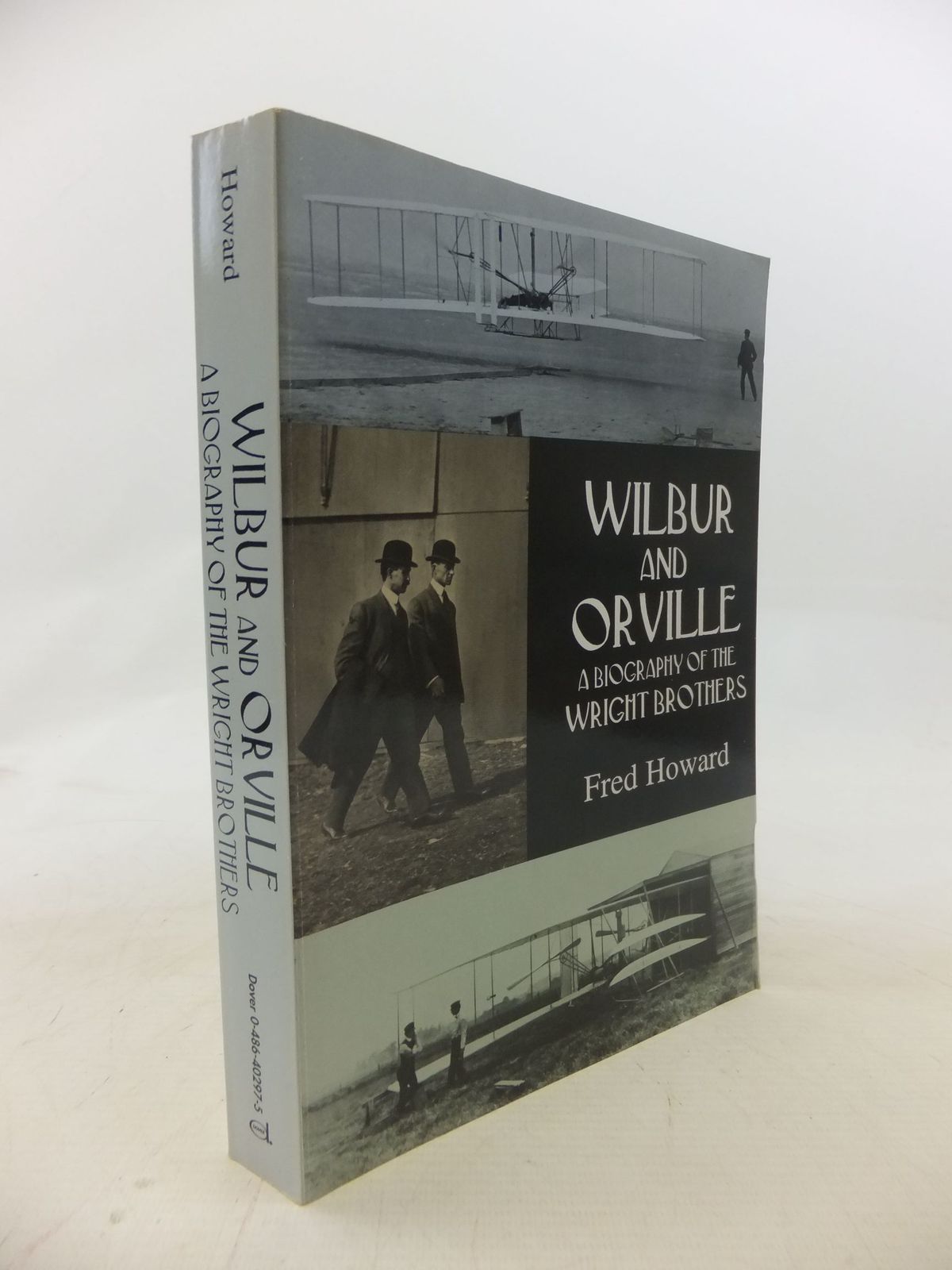 Photo of WILBUR AND ORVILLE A BIOGRAPHY OF THE WRIGHT BROTHERS written by Howard, Fred published by Dover Publications Inc. (STOCK CODE: 1712107)  for sale by Stella & Rose's Books