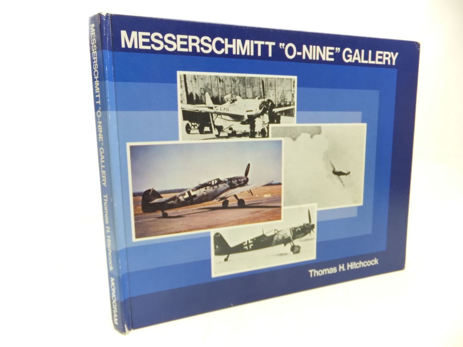 Stella & Rose's Books : MESSERSCHMITT 'O-NINE' GALLERY Written By ...