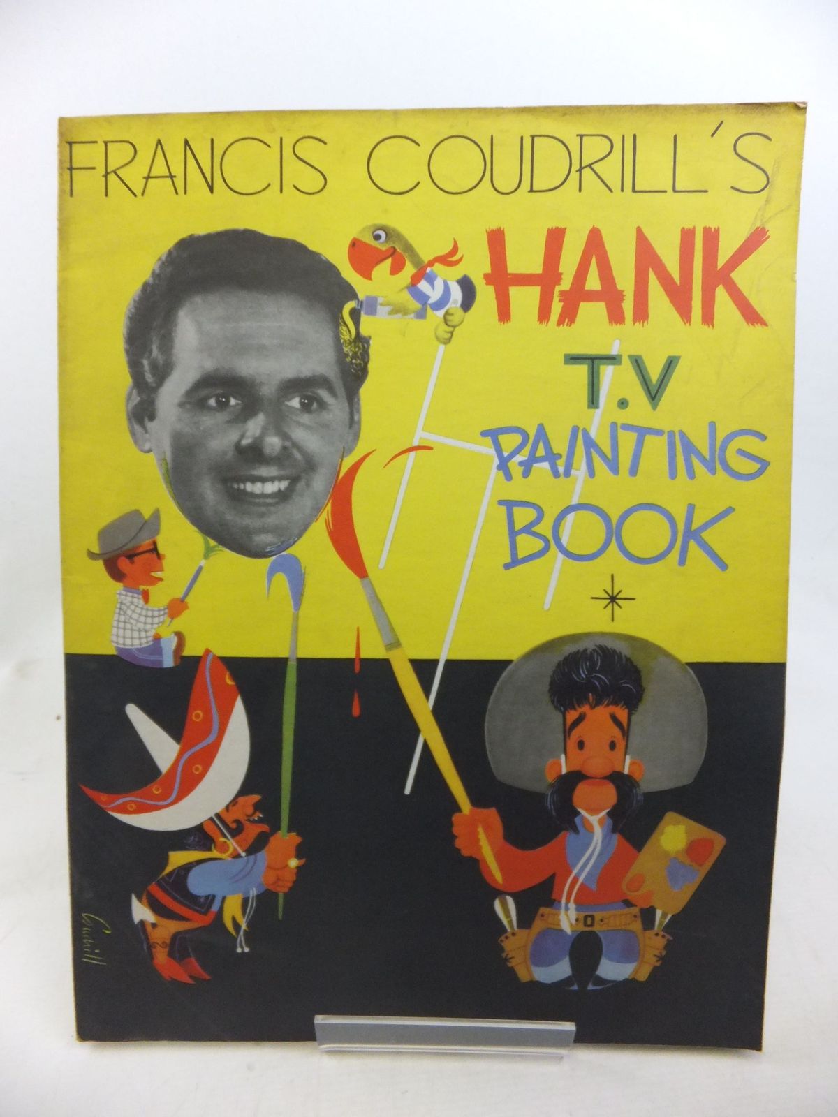 Photo of FRANCIS COUDRILL'S HANK T.V PAINTING BOOK illustrated by Coudrill, Francis published by Publicity Products Limited (STOCK CODE: 1713592)  for sale by Stella & Rose's Books