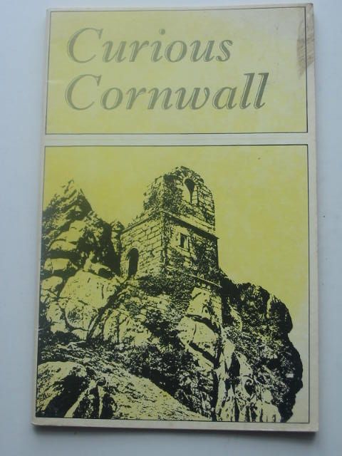 Photo of CURIOUS CORNWALL written by Trevail, B published by Tor Mark Press (STOCK CODE: 1801938)  for sale by Stella & Rose's Books