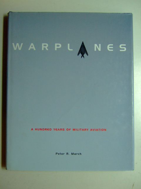 Photo of WARPLANES written by March, Peter R. published by Cassell & Co. (STOCK CODE: 1802801)  for sale by Stella & Rose's Books