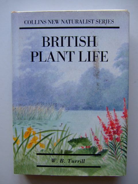 Photo of BRITISH PLANT LIFE (NN 10) written by Turrill, W.B. published by Bloomsbury Books (STOCK CODE: 1803108)  for sale by Stella & Rose's Books