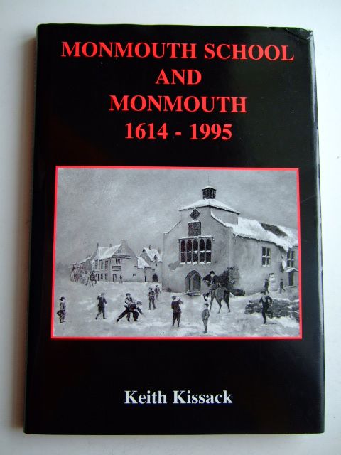 Photo of MONMOUTH SCHOOL AND MONMOUTH 1614-1995 written by Kissack, Keith published by Lapridge Publications (STOCK CODE: 1803268)  for sale by Stella & Rose's Books