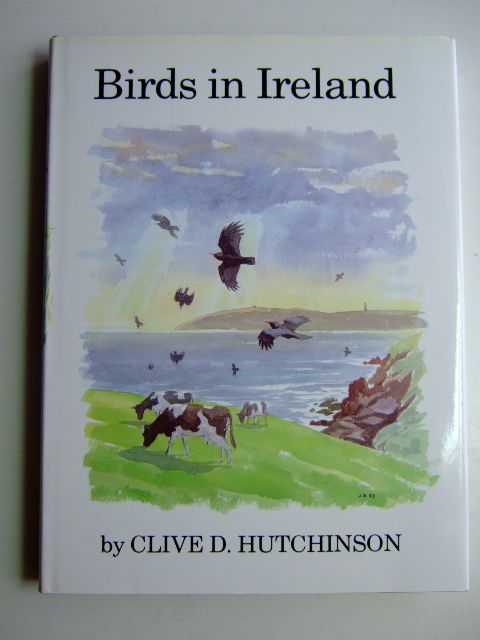 Photo of BIRDS IN IRELAND written by Hutchinson, Clive D. illustrated by Busby,  published by T. &amp; A.D. Poyser (STOCK CODE: 1803452)  for sale by Stella & Rose's Books