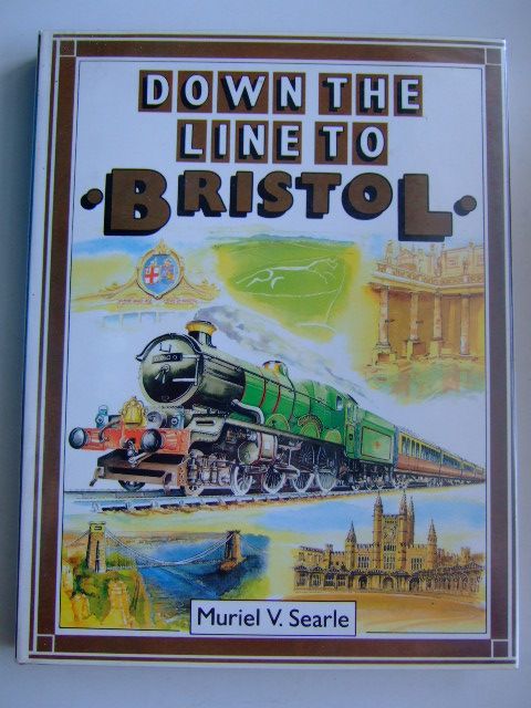 Photo of DOWN THE LINE TO BRISTOL written by Searle, Muriel V. published by Bloomsbury Books (STOCK CODE: 1803650)  for sale by Stella & Rose's Books
