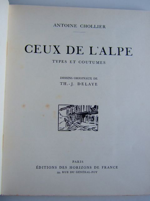 Photo of CEUX DE L'ALPE TYPES ET COUTUMES written by Chollier, Antoine illustrated by Delaye, Th.-J. published by Horizons De France (STOCK CODE: 1803943)  for sale by Stella & Rose's Books
