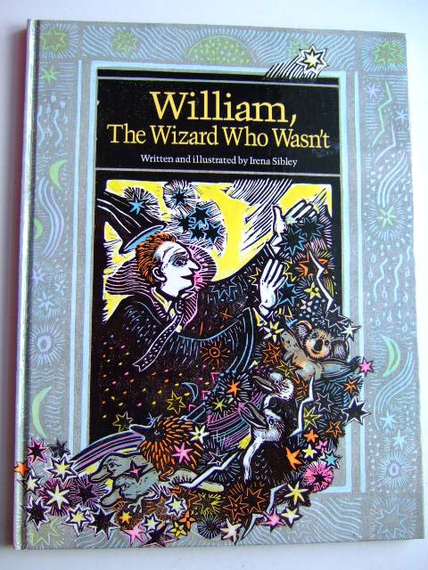 Photo of WILIAM, THE WIZARD WHO WASN'T written by Sibley, Irena illustrated by Sibley, Irena published by The Five Mile Press (STOCK CODE: 1804135)  for sale by Stella & Rose's Books
