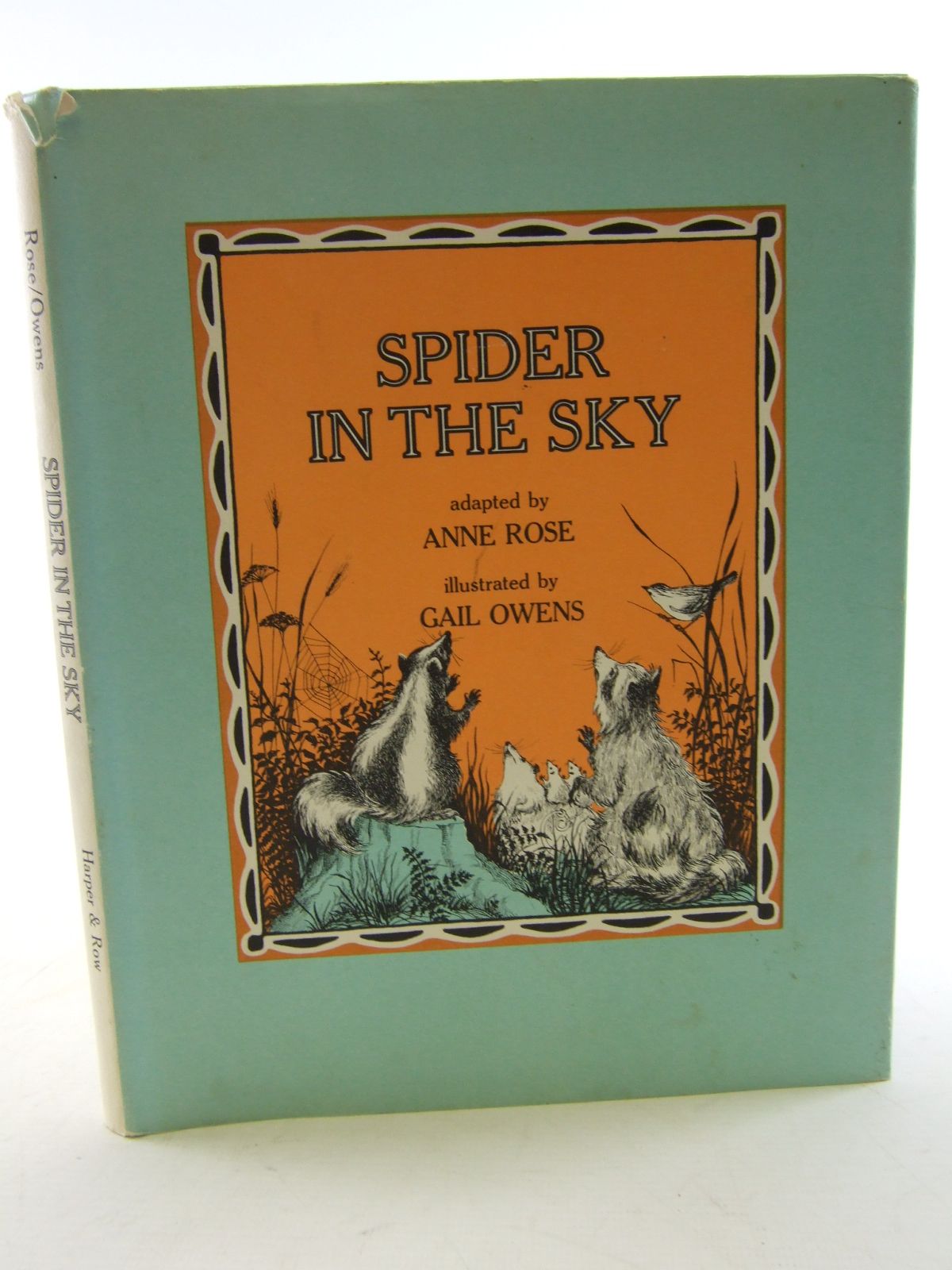 Photo of SPIDER IN THE SKY written by Rose, Anne illustrated by Owens, Gail published by Harper & Row (STOCK CODE: 1805487)  for sale by Stella & Rose's Books