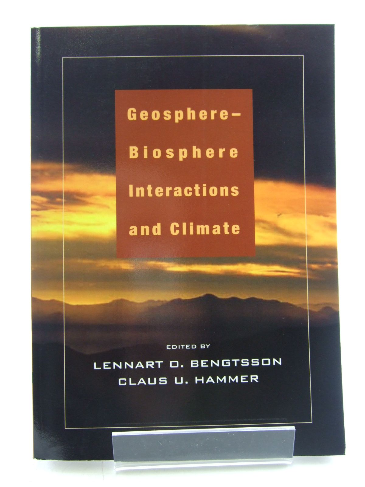 Photo of GEOSPHERE-BIOSPHERE INTERACTIONS AND CLIMATE written by Bengtsson, Lennart O. Hammer, Claus U. published by Cambridge University Press (STOCK CODE: 1805580)  for sale by Stella & Rose's Books