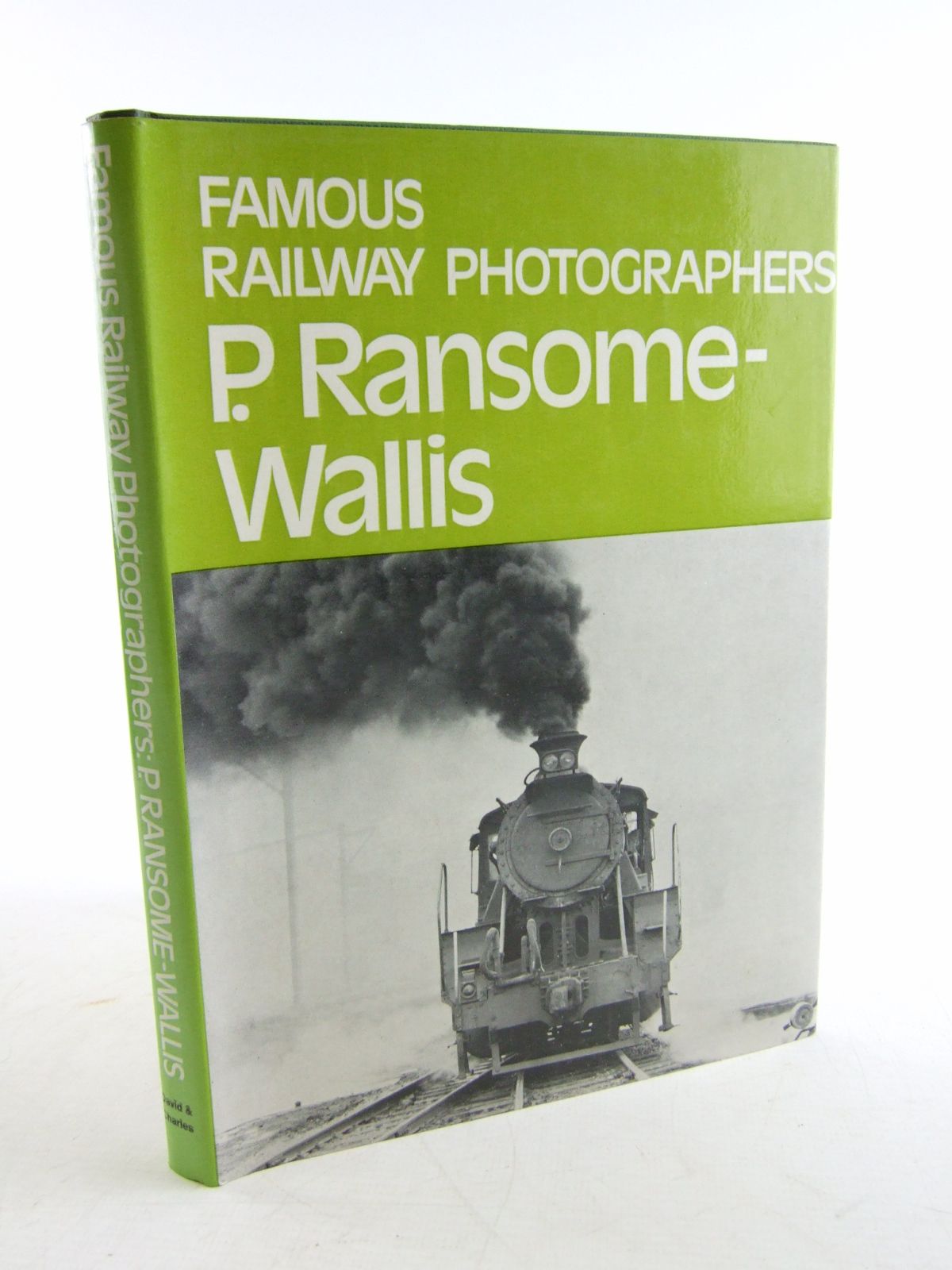 Photo of FAMOUS RAILWAY PHOTOGRAPHERS P. RANSOME-WALLIS written by Ransome-Wallis, P. published by David &amp; Charles (STOCK CODE: 1806001)  for sale by Stella & Rose's Books