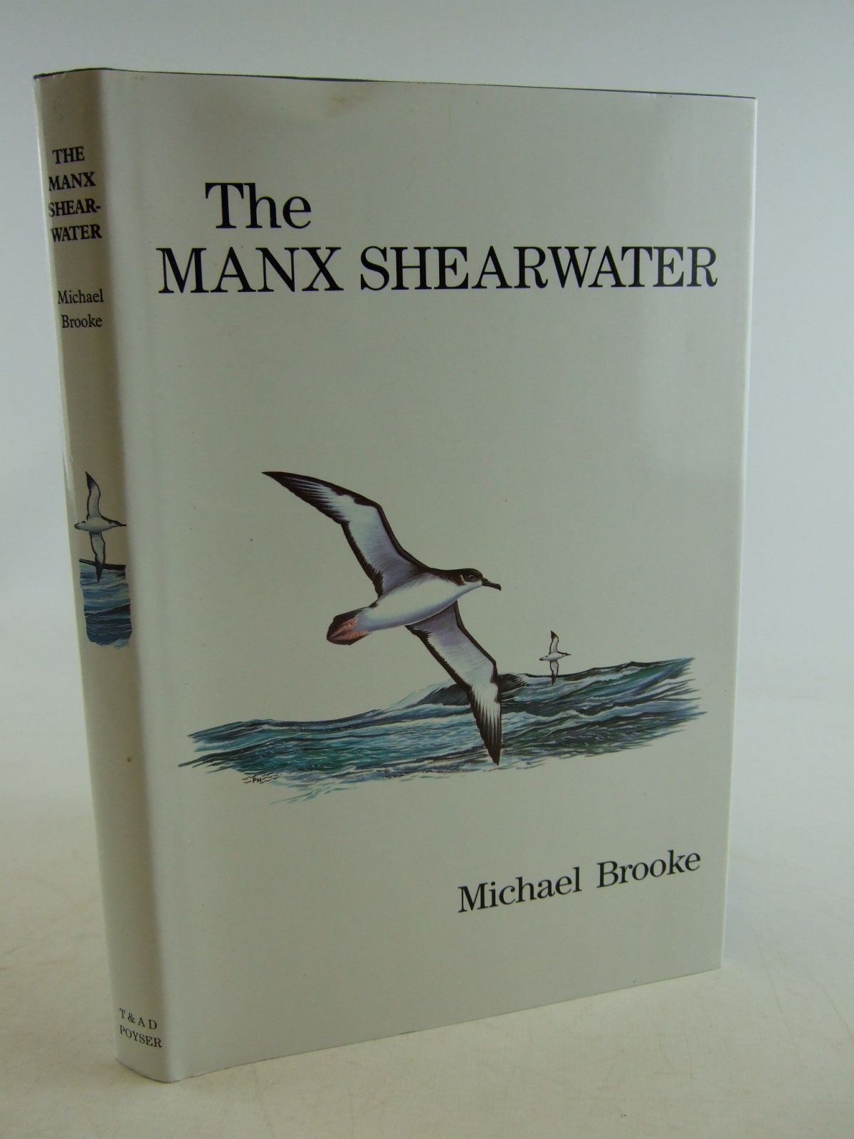 Photo of THE MANX SHEARWATER written by Haresnape, Brian illustrated by Scott, Dafila published by T. &amp; A.D. Poyser (STOCK CODE: 1806356)  for sale by Stella & Rose's Books