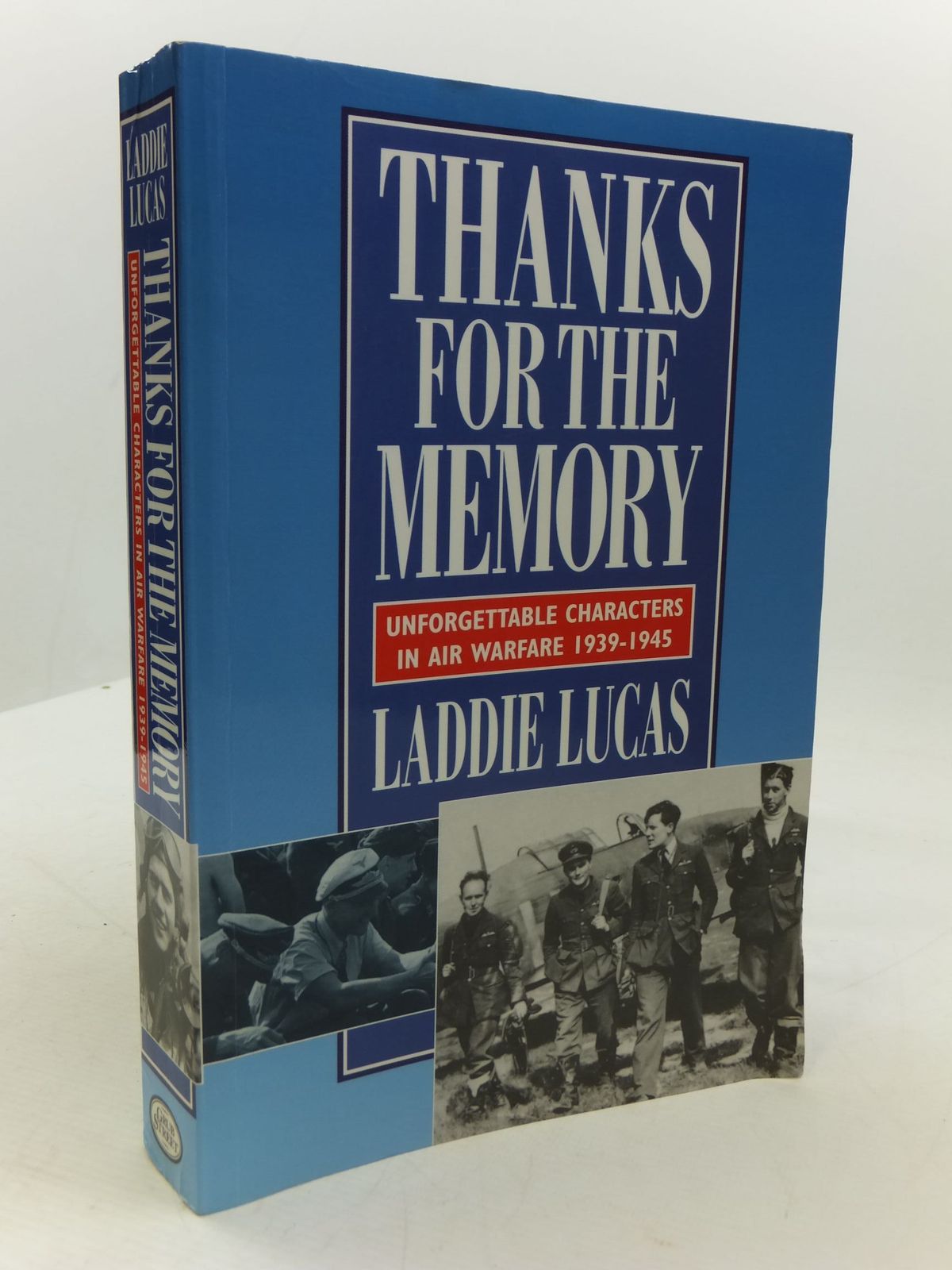 Photo of THANKS FOR THE MEMORY UNFORGETTABLE CHARACTERS IN AIR WARFARE 1939-1945 written by Lucas, Laddie published by Grub Street (STOCK CODE: 1807313)  for sale by Stella & Rose's Books