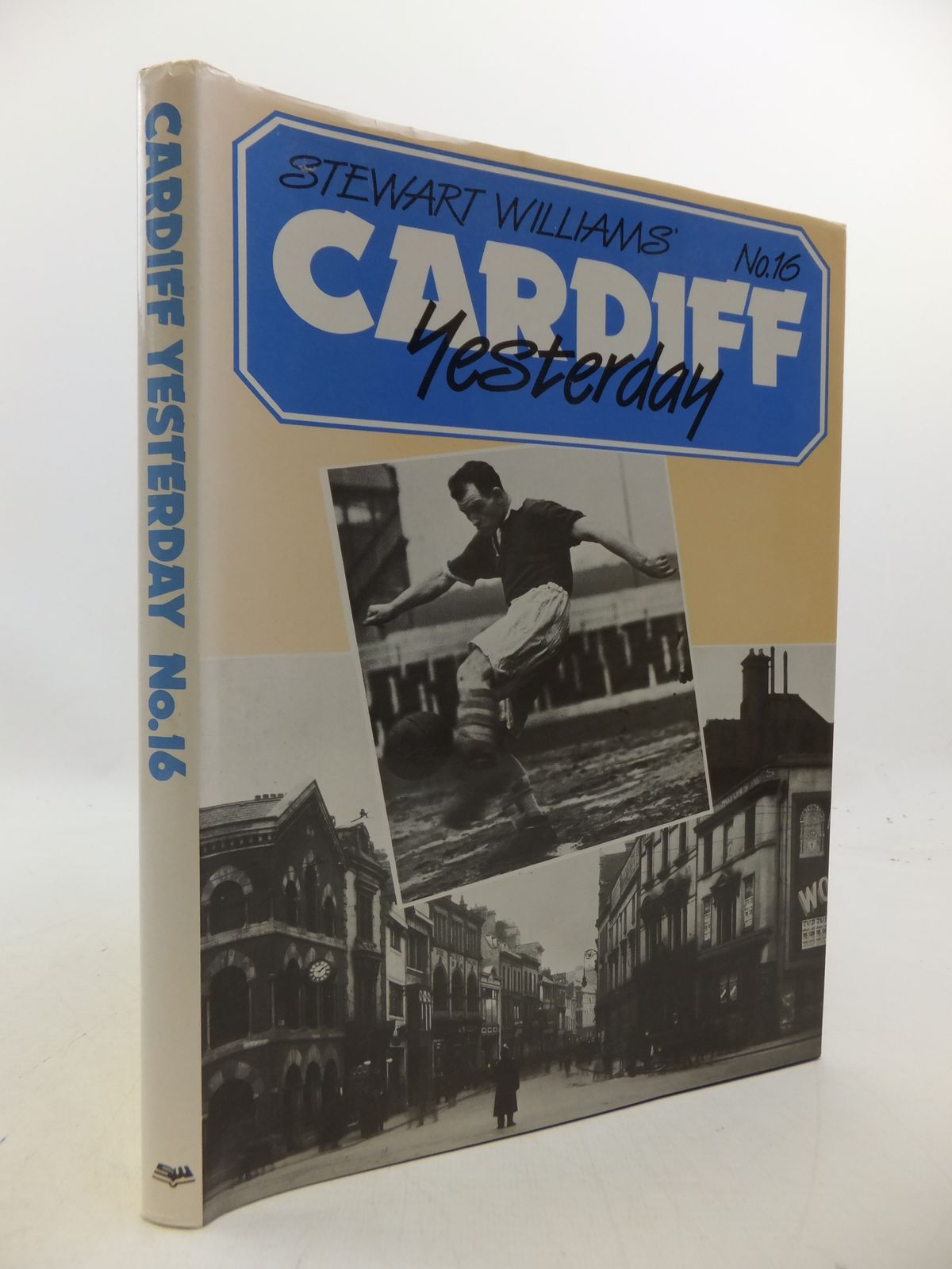 Photo of CARDIFF YESTERDAY No. 16 written by Williams, Stewart published by Stewart Williams (STOCK CODE: 1808501)  for sale by Stella & Rose's Books