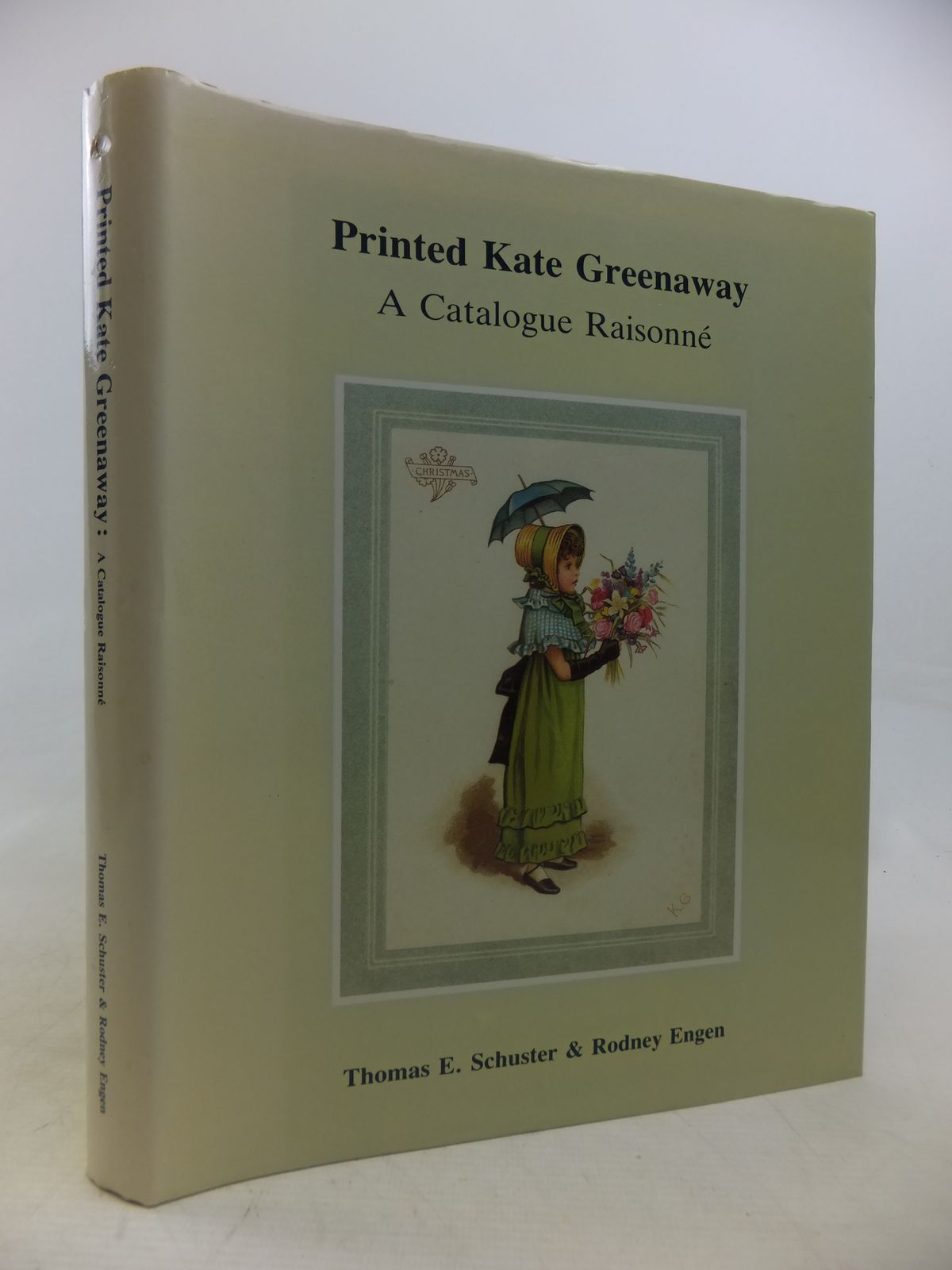 Stella And Rose S Books Printed Kate Greenaway A Catalogue Raisonne Written By Thomas E