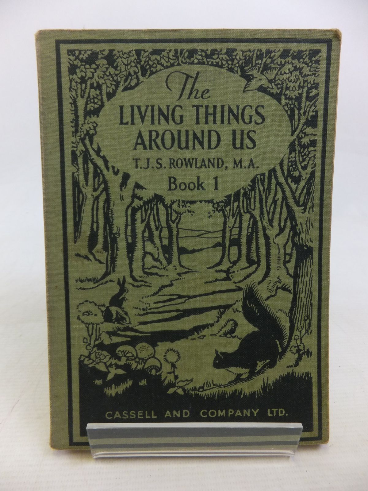 Photo of THE LIVING THINGS AROUND US: BIOLOGY FOR BEGINNERS BOOK I written by Rowland, T.J.S. published by Cassell &amp; Company Ltd (STOCK CODE: 1809891)  for sale by Stella & Rose's Books
