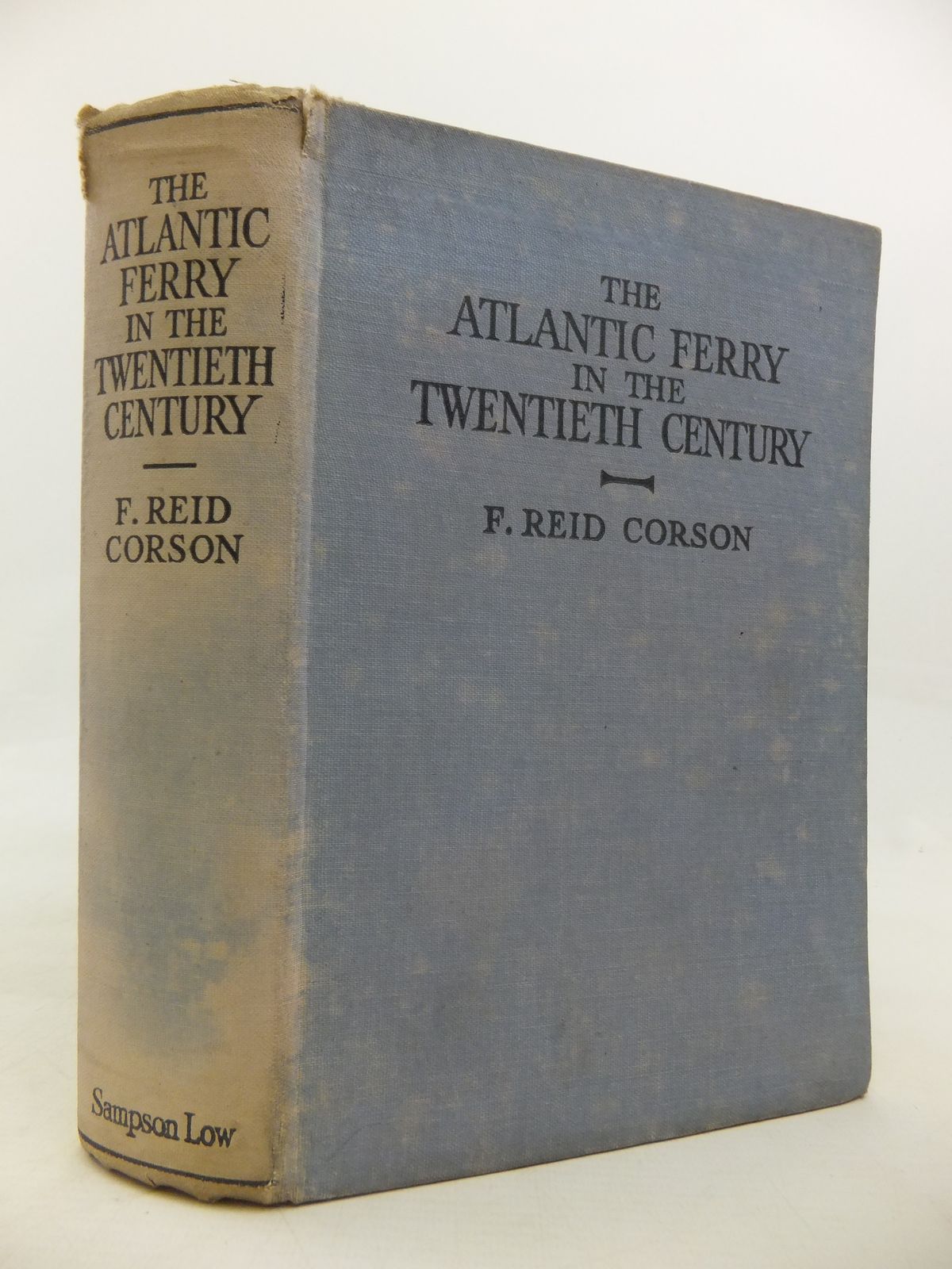 Photo of THE ATLANTIC FERRY IN THE TWENTIETH CENTURY written by Corson, F. Reid published by Sampson Low, Marston &amp; Co. Ltd. (STOCK CODE: 1810421)  for sale by Stella & Rose's Books