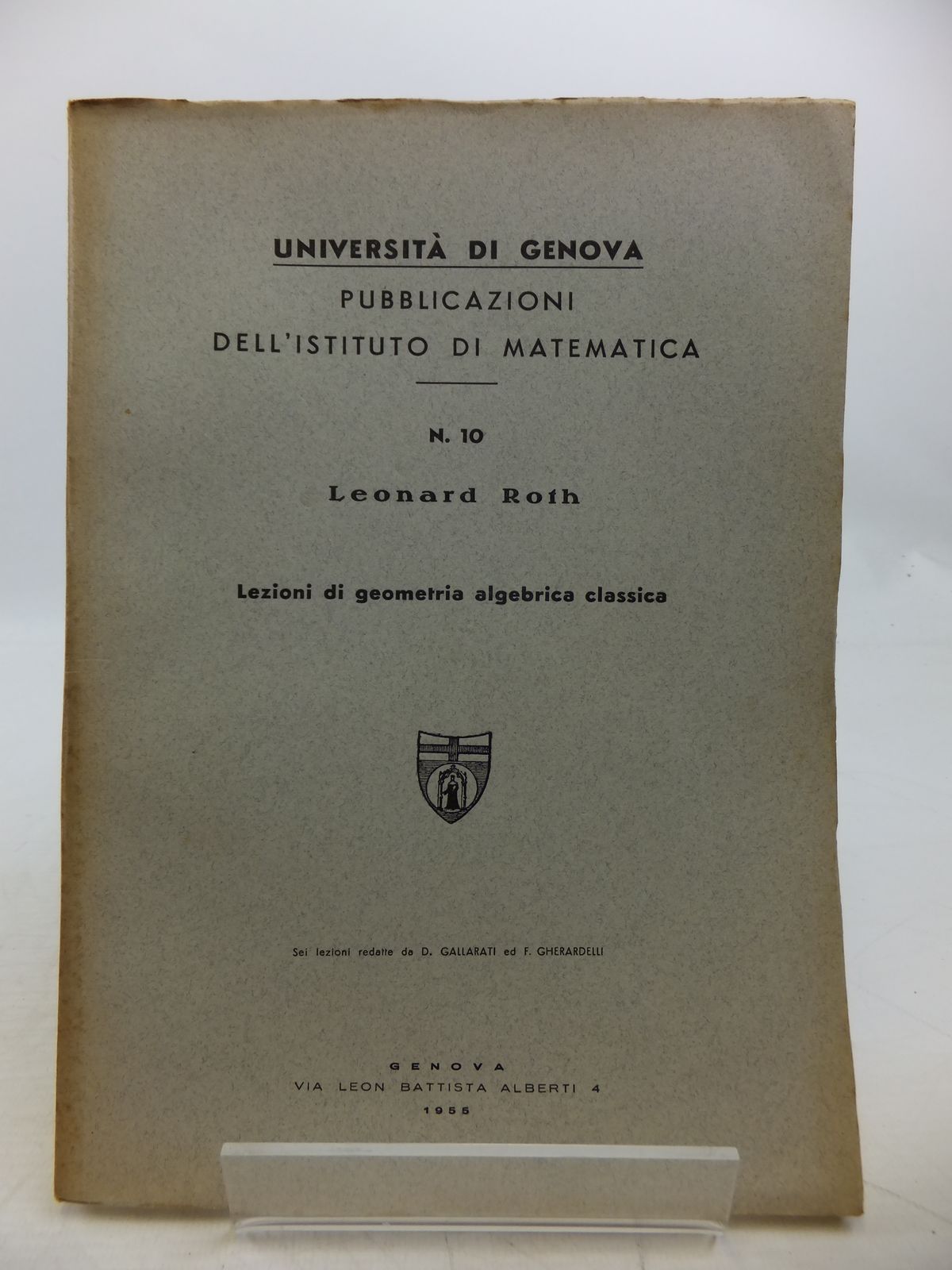 Photo of SAGGI DI GEOMETRIA ALGEBRICA CLASSICA written by Roth, Leonard published by Edizioni Scientifiche Genova (STOCK CODE: 1811827)  for sale by Stella & Rose's Books