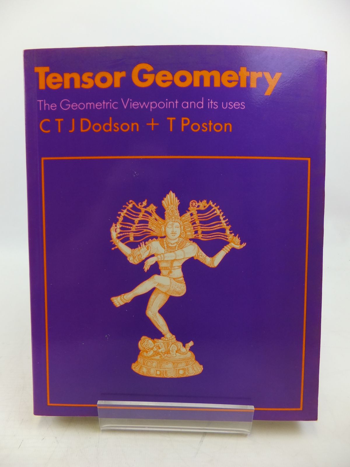 Photo of TENSOR GEOMETRY THE GEOMETRIC VIEWPOINT AND ITS USES written by Dodson, C.T.J. Poston, T. published by Pitman (STOCK CODE: 1811838)  for sale by Stella & Rose's Books