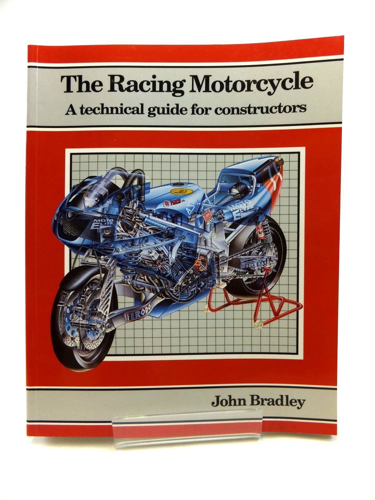 Stella & Rose's Books : THE RACING MOTORCYCLE: A TECHNICAL GUIDE