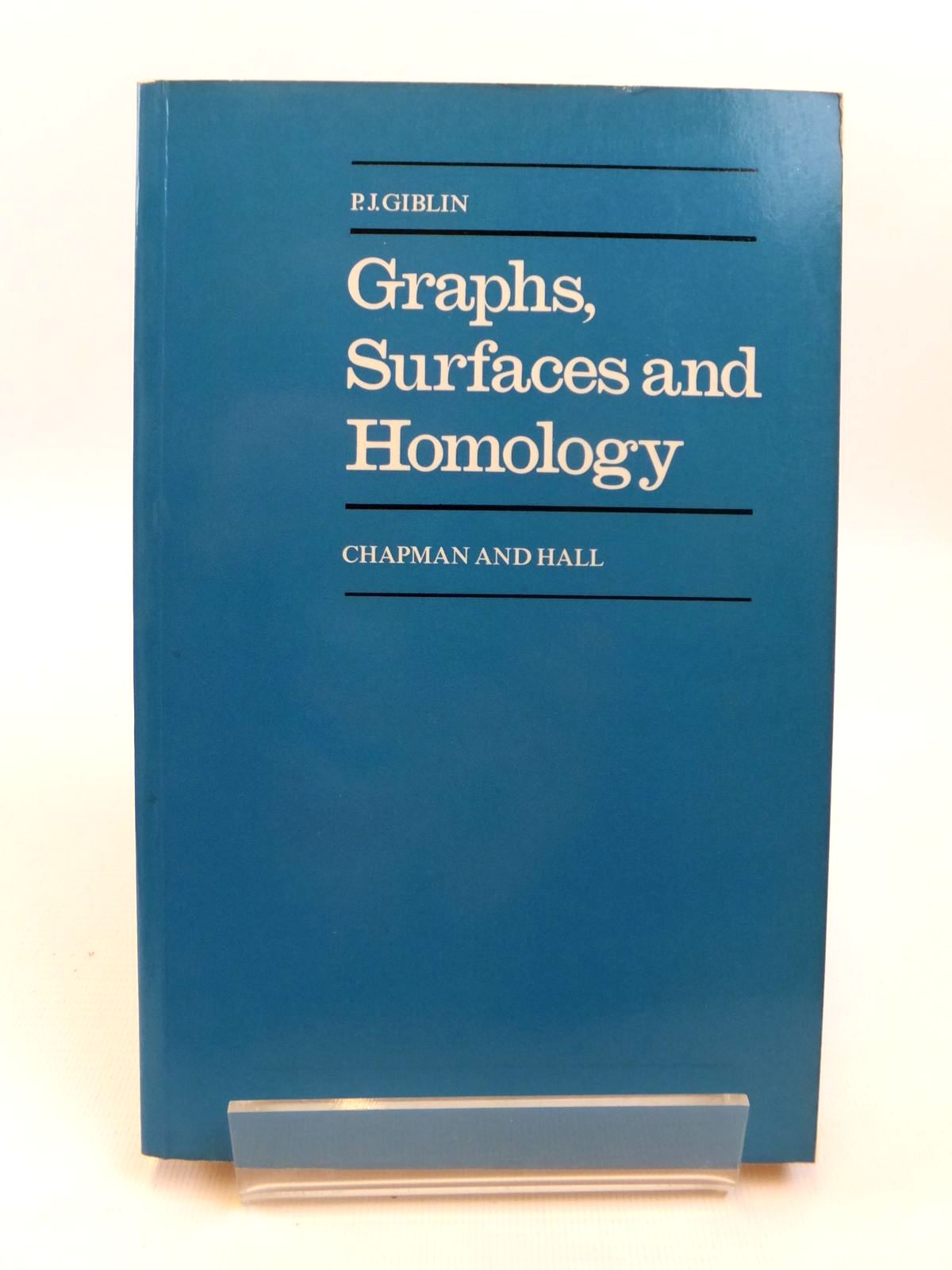 Photo of GRAPHS, SURFACES AND HOMOLOGY: AN INTRODUCTION TO ALGEBRAIC TOPOLOGY- Stock Number: 1812464