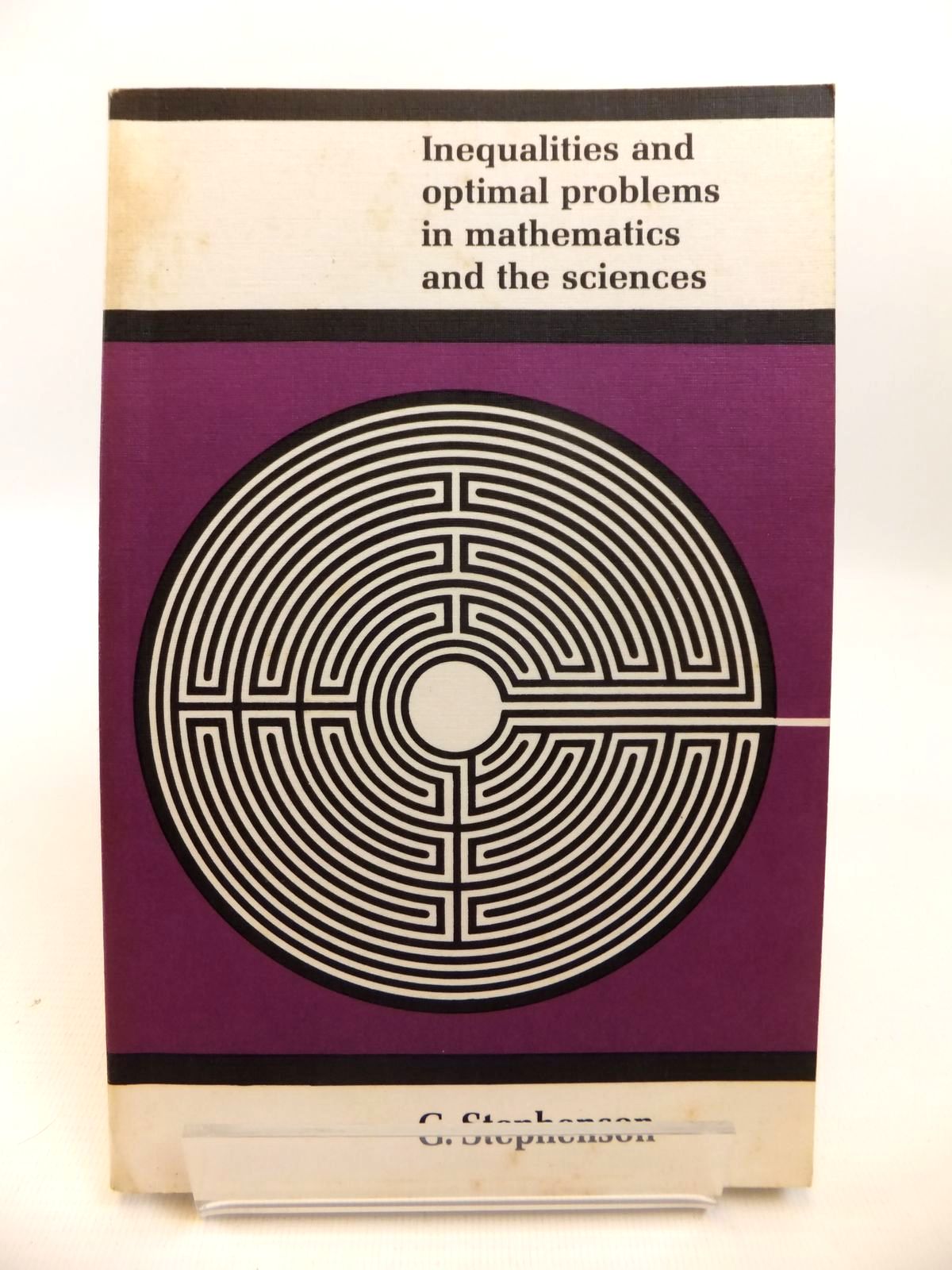 Photo of INEQUALITIES AND OPTIMAL PROBLEMS IN MATHEMATICS AND THE SCIENCES written by Stephenson, G. published by Longman (STOCK CODE: 1812469)  for sale by Stella & Rose's Books