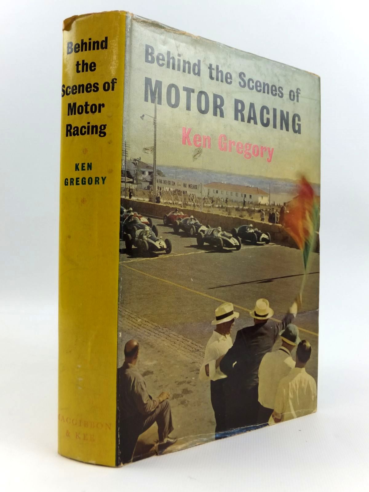 Stella & Rose's Books : BEHIND THE SCENES OF MOTOR RACING Written By ...