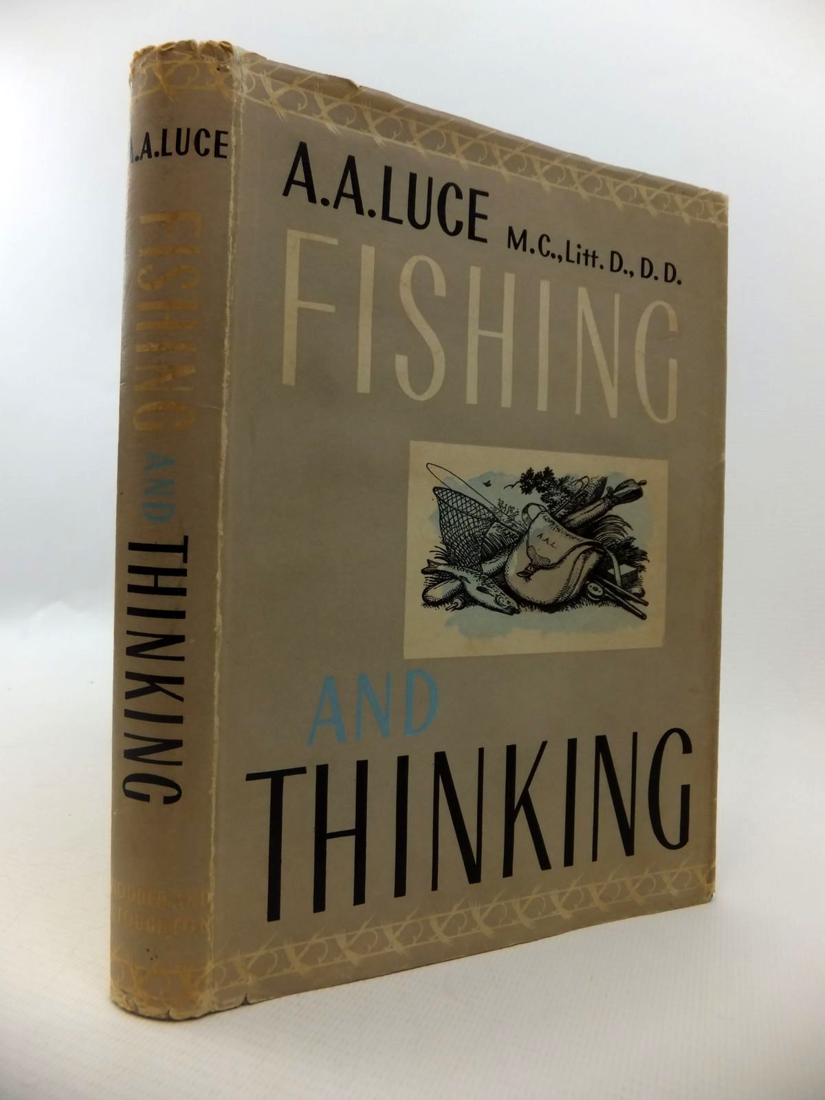 Photo of FISHING AND THINKING written by Luce, A.A. published by Hodder &amp; Stoughton (STOCK CODE: 1812784)  for sale by Stella & Rose's Books