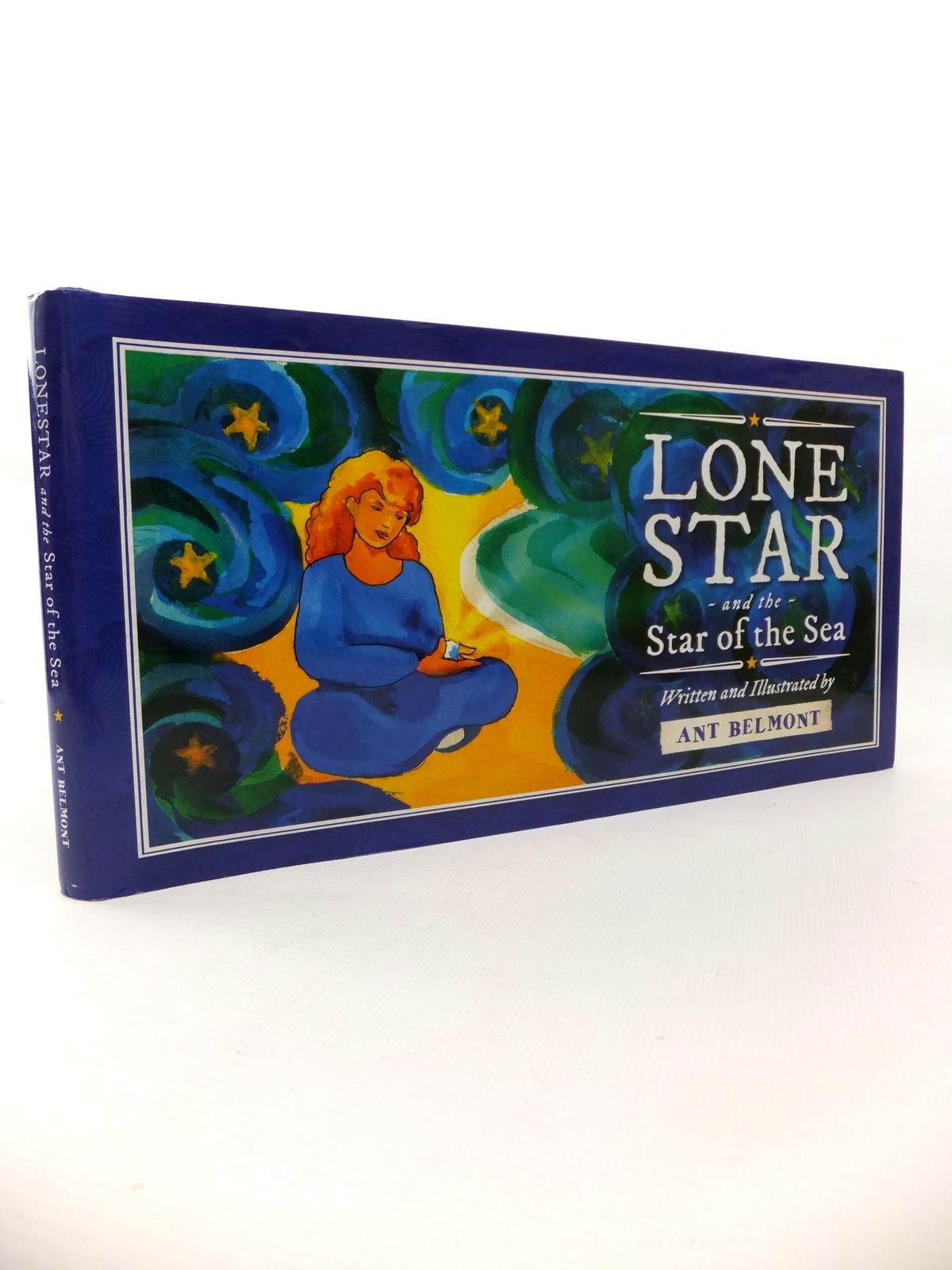 Photo of LONE STAR AND THE STAR OF THE SEA written by Belmont, Ant illustrated by Belmont, Ant published by ABC (STOCK CODE: 1813342)  for sale by Stella & Rose's Books