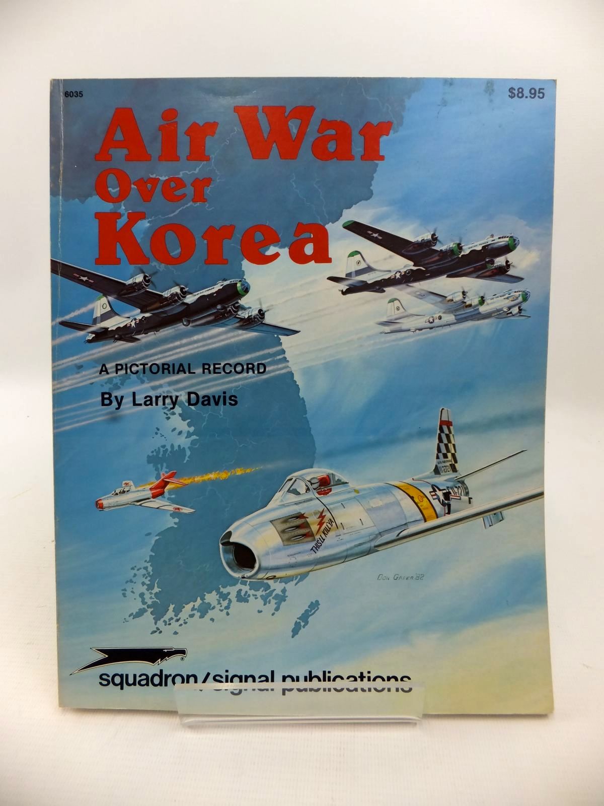 Photo of AIR WAR OVER KOREA written by Davis, Larry published by Squadron Signal Publications (STOCK CODE: 1813410)  for sale by Stella & Rose's Books