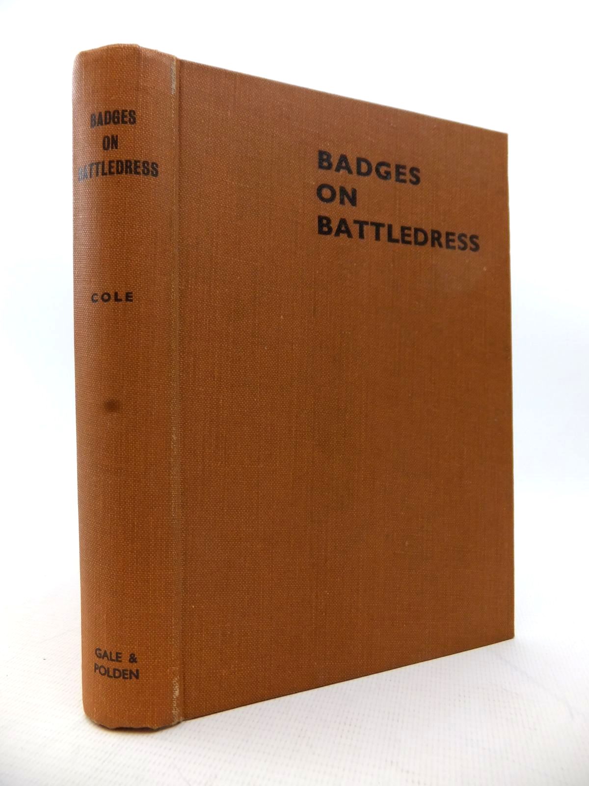 Photo of BADGES ON BATTLEDRESS written by Cole, Howard N. published by Gale &amp; Polden, Ltd. (STOCK CODE: 1813964)  for sale by Stella & Rose's Books