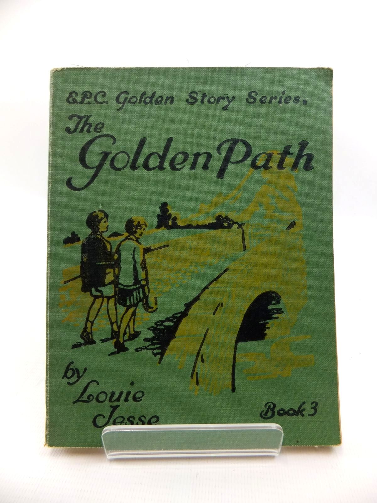 Photo of THE GOLDEN PATH written by Jesse, Louie illustrated by Sweet, Valerie published by Educational Publishing Company (STOCK CODE: 1814293)  for sale by Stella & Rose's Books