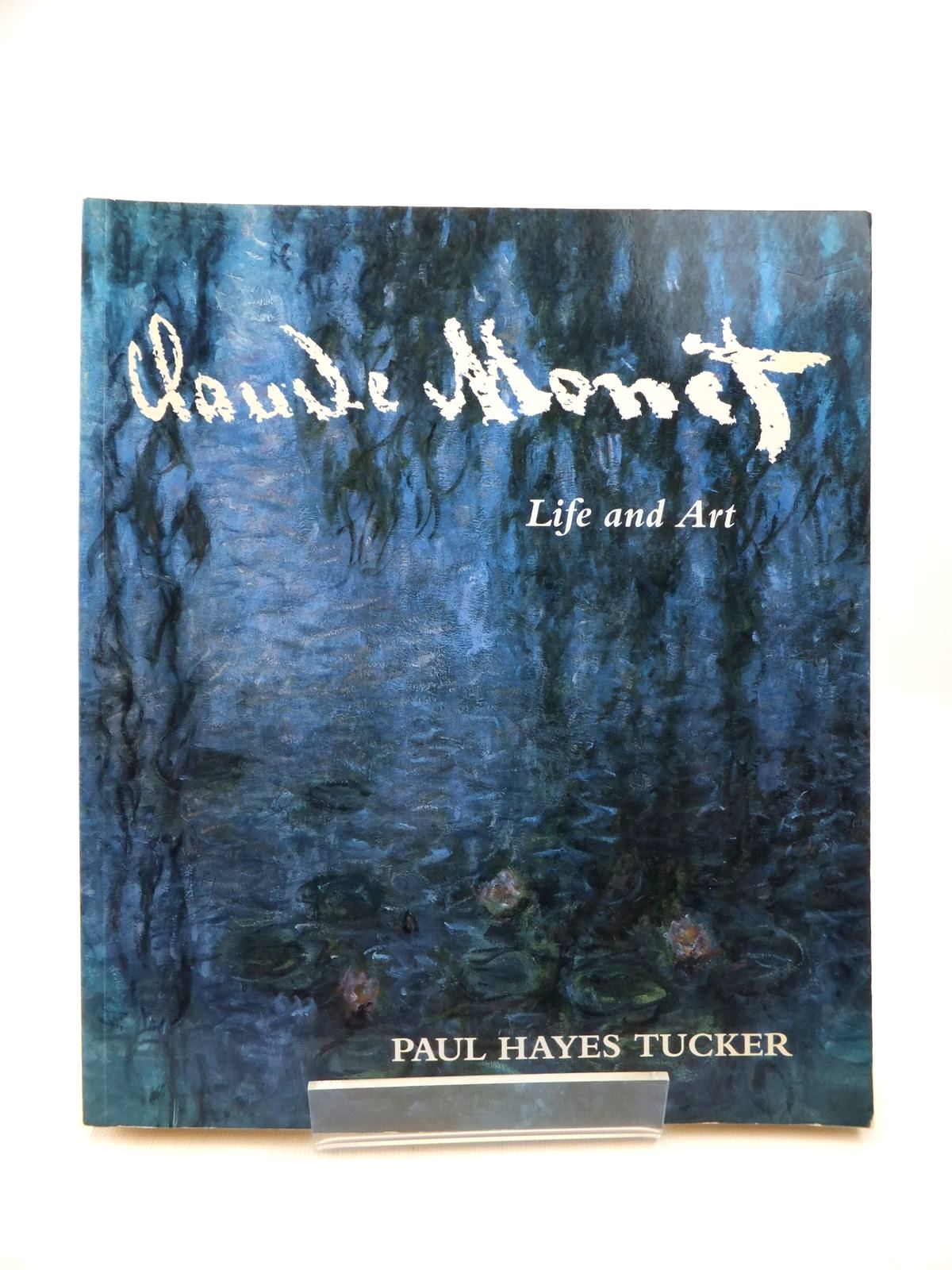 Photo of CLAUDE MONET: LIFE AND ART written by Tucker, Paul Hayes illustrated by Monet, Claude published by Yale University Press (STOCK CODE: 1815082)  for sale by Stella & Rose's Books