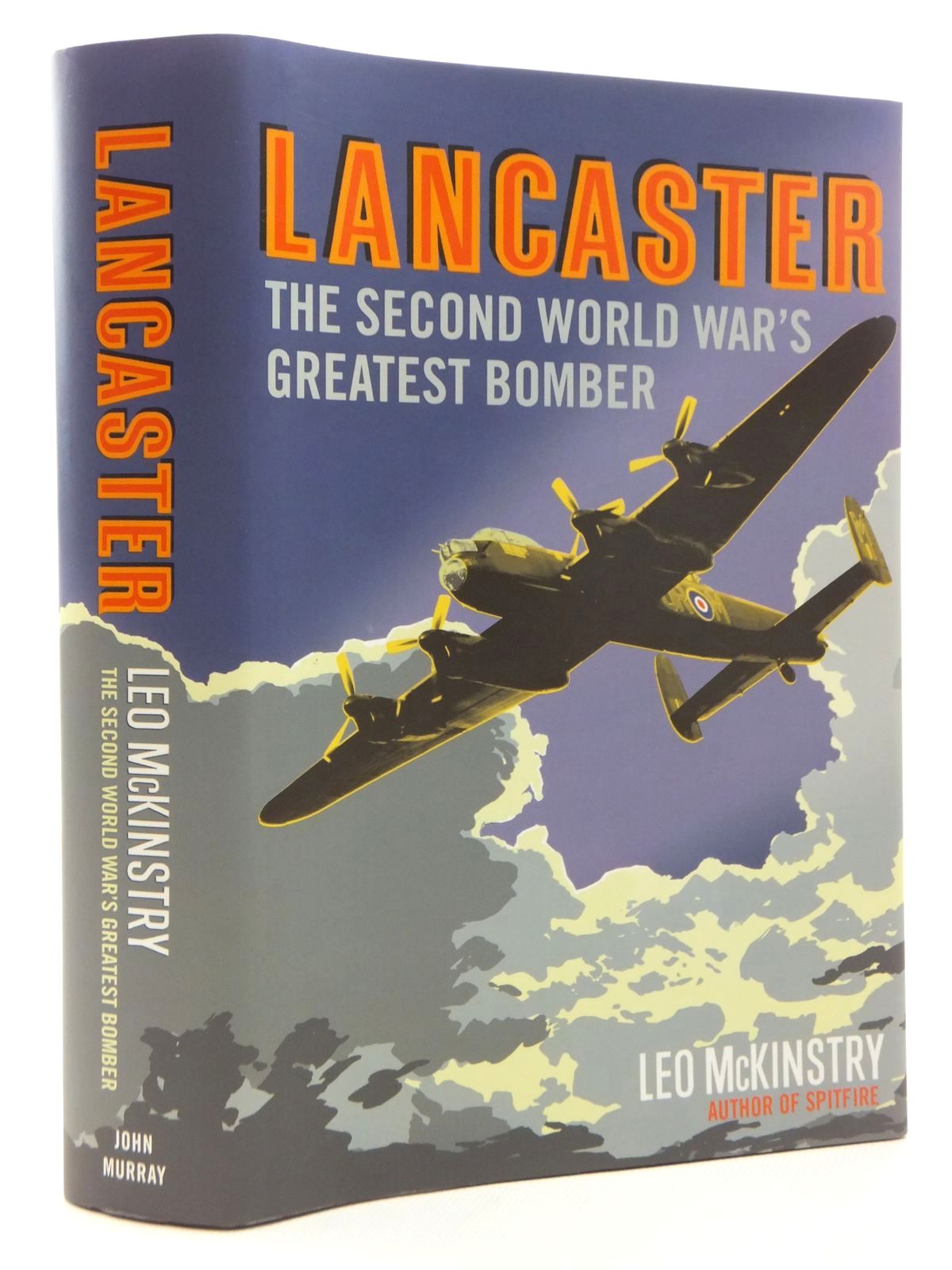 Stella & Rose's Books : LANCASTER: THE SECOND WORLD WAR'S GREATEST ...
