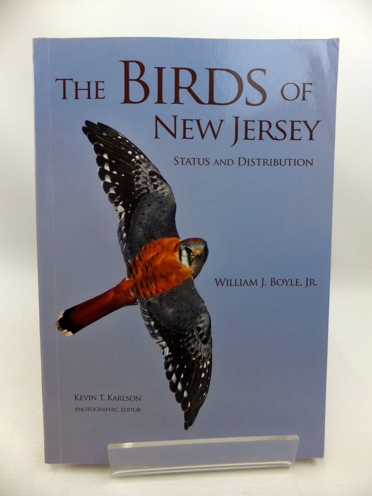 Photo of THE BIRDS OF NEW JERSEY STATUS AND DISTRIBUTION written by Boyle, William J. published by Princeton University Press (STOCK CODE: 1815376)  for sale by Stella & Rose's Books