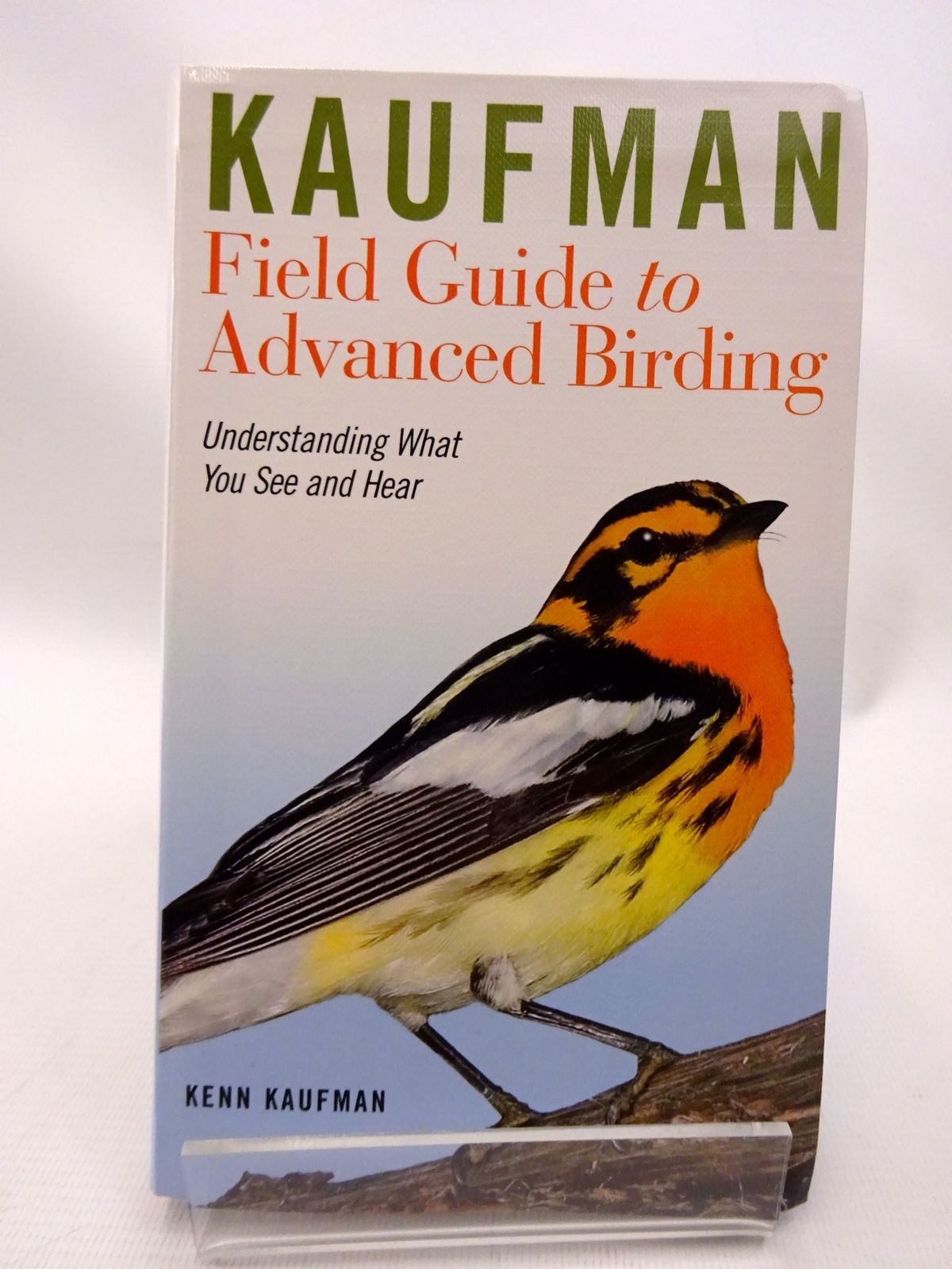 Photo of KAUFMAN FIELD GUIDE TO ADVANCED BIRDING written by Kaufman, Kenn published by Houghton Mifflin Harcourt (STOCK CODE: 1815508)  for sale by Stella & Rose's Books