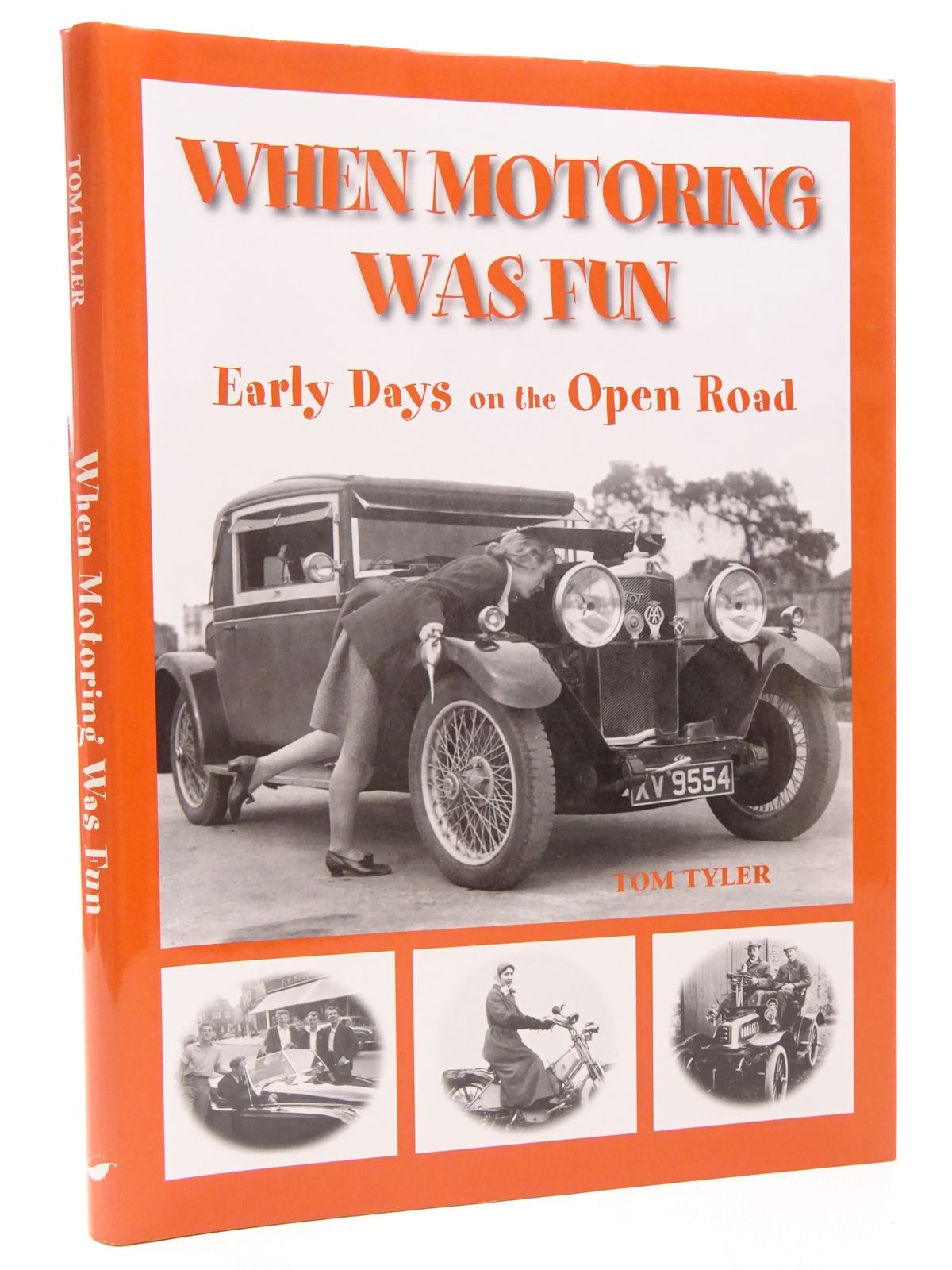 Photo of WHEN MOTORING WAS FUN EARLY DAYS ON THE OPEN ROAD written by Tyler, Tom published by Halsgrove (STOCK CODE: 1815735)  for sale by Stella & Rose's Books