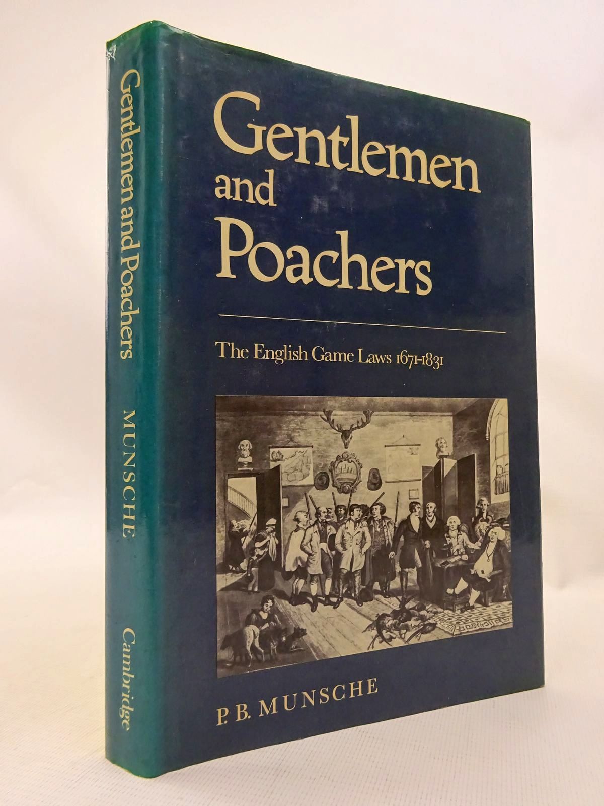 Photo of GENTLEMEN AND POACHERS: THE ENGLISH GAME LAWS 1671-1831- Stock Number: 1815869