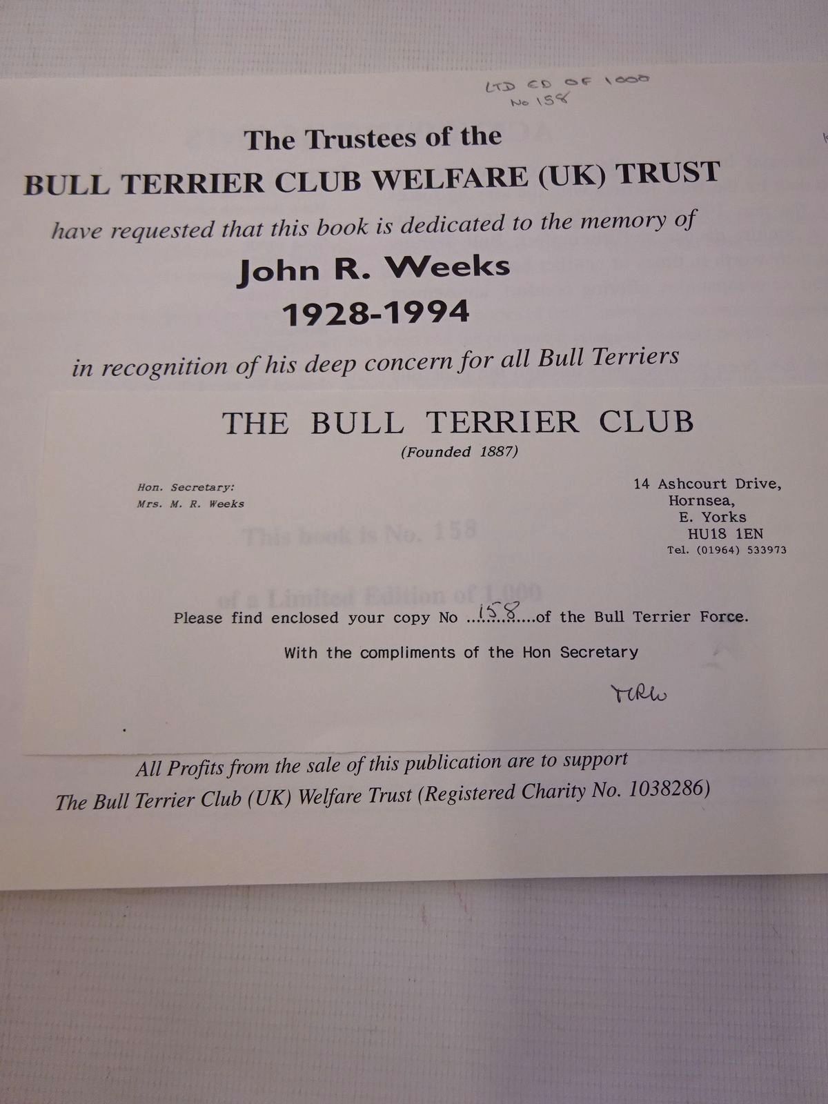 Photo of THE BULL TERRIER FORCE: A COLLECTION TO RECORD AND REMEMBER THE 50TH ANNIVERSARY OF THE ENDING OF WAR TIME HOSTILITIES written by Jarrett, George
Kipling, Rudyard
Kenway, Brian
Harris, David
et al, illustrated by Aldin, Cecil
Fraser, Peter
et al., published by The Bull Terrier Club (STOCK CODE: 1816780)  for sale by Stella & Rose's Books