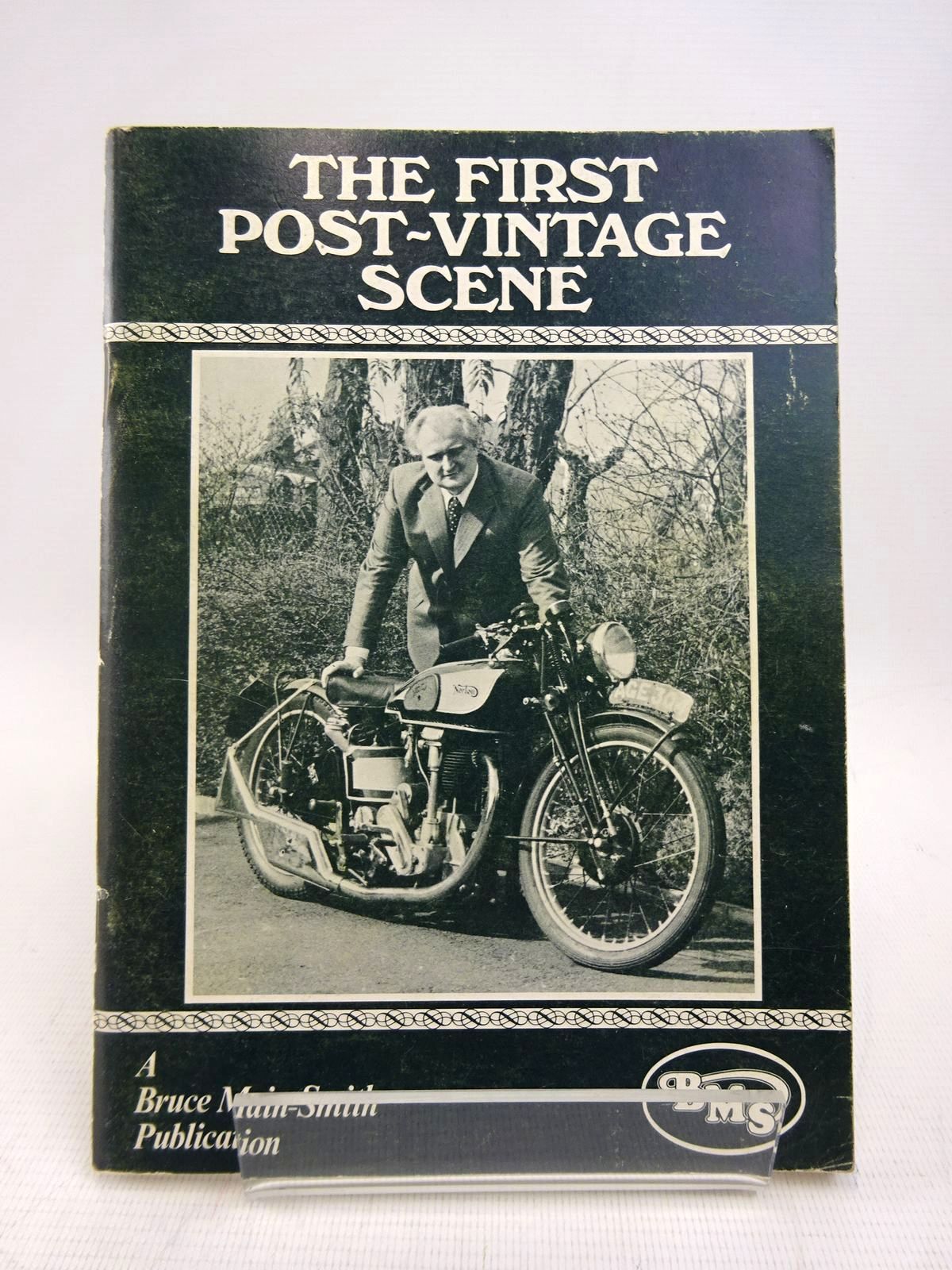 Photo of THE FIRST POST-VINTAGE SCENE written by Main-Smith, Bruce published by Bruce Main-Smith & Co. Ltd. (STOCK CODE: 1817048)  for sale by Stella & Rose's Books