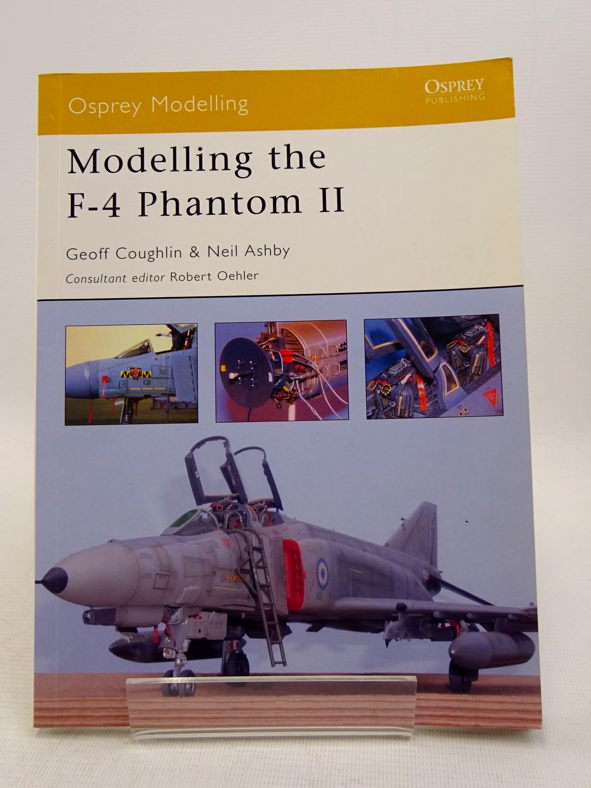 Photo of MODELLING THE F-4 PHANTOM II written by Coughlin, Geoff Ashby, Neil published by Osprey Publishing (STOCK CODE: 1817097)  for sale by Stella & Rose's Books