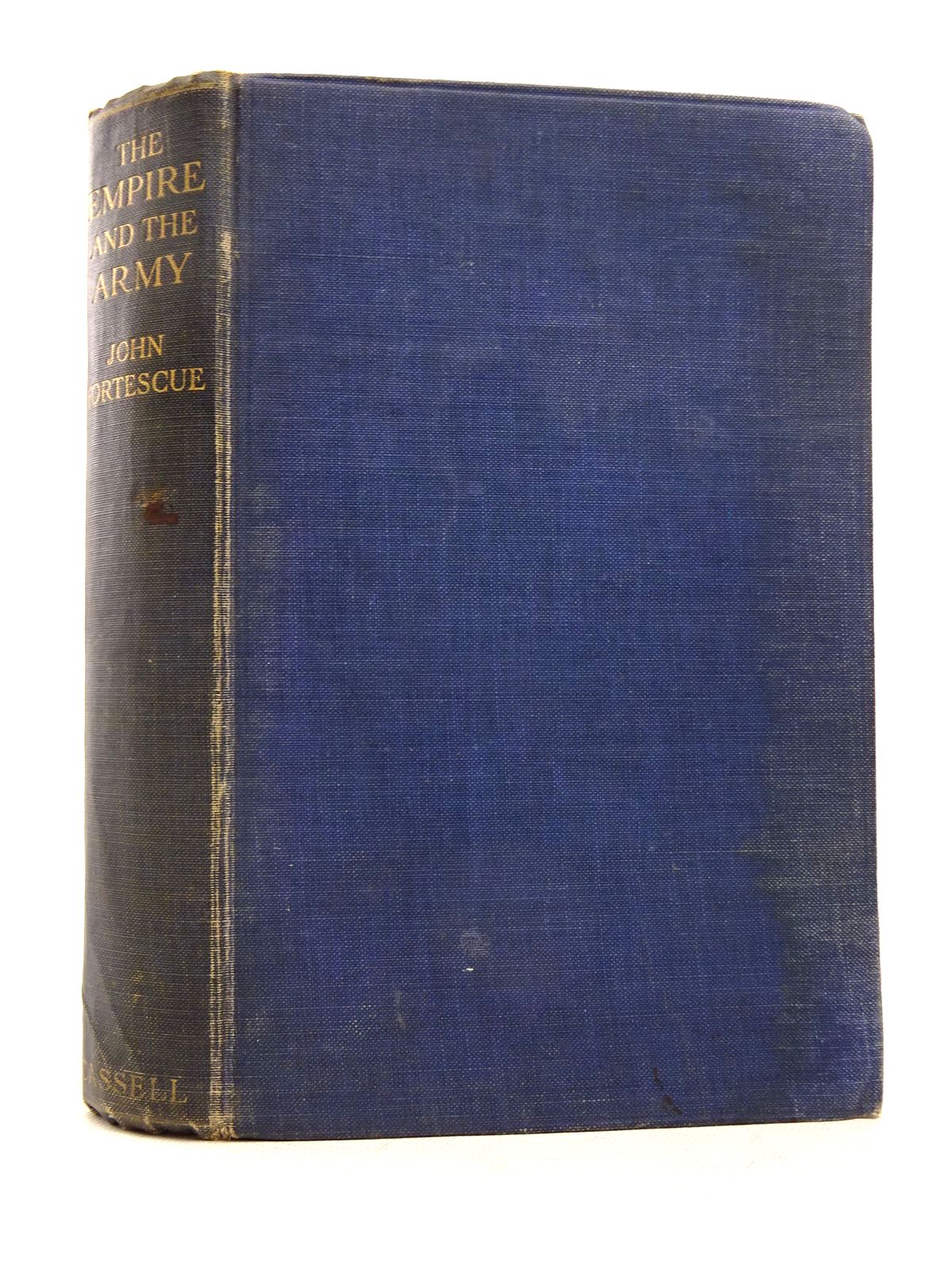 Photo of THE EMPIRE AND THE ARMY written by Fortescue, John published by Cassell & Company Ltd (STOCK CODE: 1817192)  for sale by Stella & Rose's Books