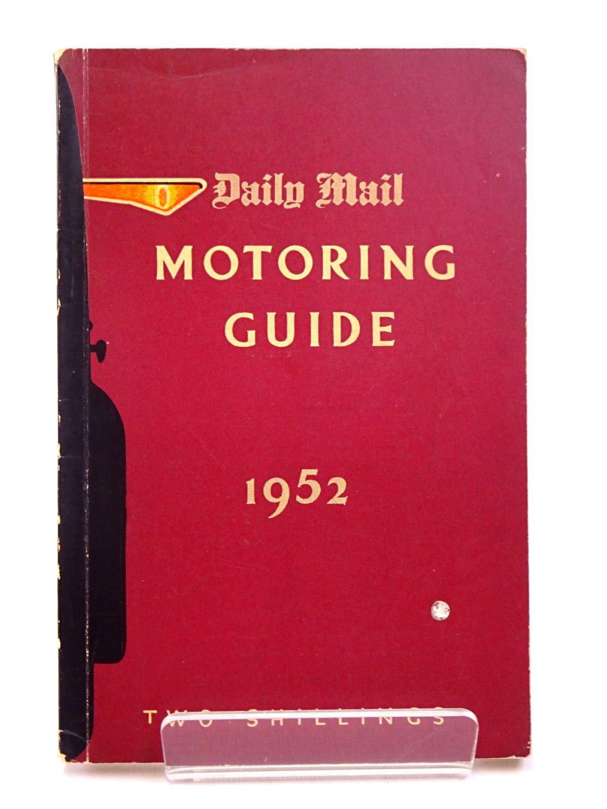 Photo of DAILY MAIL MOTORING GUIDE 1952 written by Edwards, Courtenay published by Associated Newspapers Ltd. (STOCK CODE: 1817746)  for sale by Stella & Rose's Books
