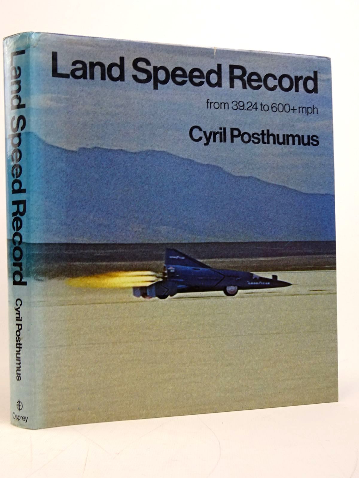 Photo of LAND SPEED RECORD written by Posthumus, Cyril published by Osprey Publishing (STOCK CODE: 1817788)  for sale by Stella & Rose's Books