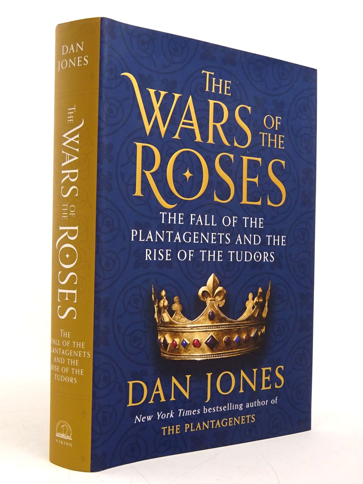 The Wars of the Roses: The Fall of the Plantagenets and the Rise of the  Tudors by Dan Jones