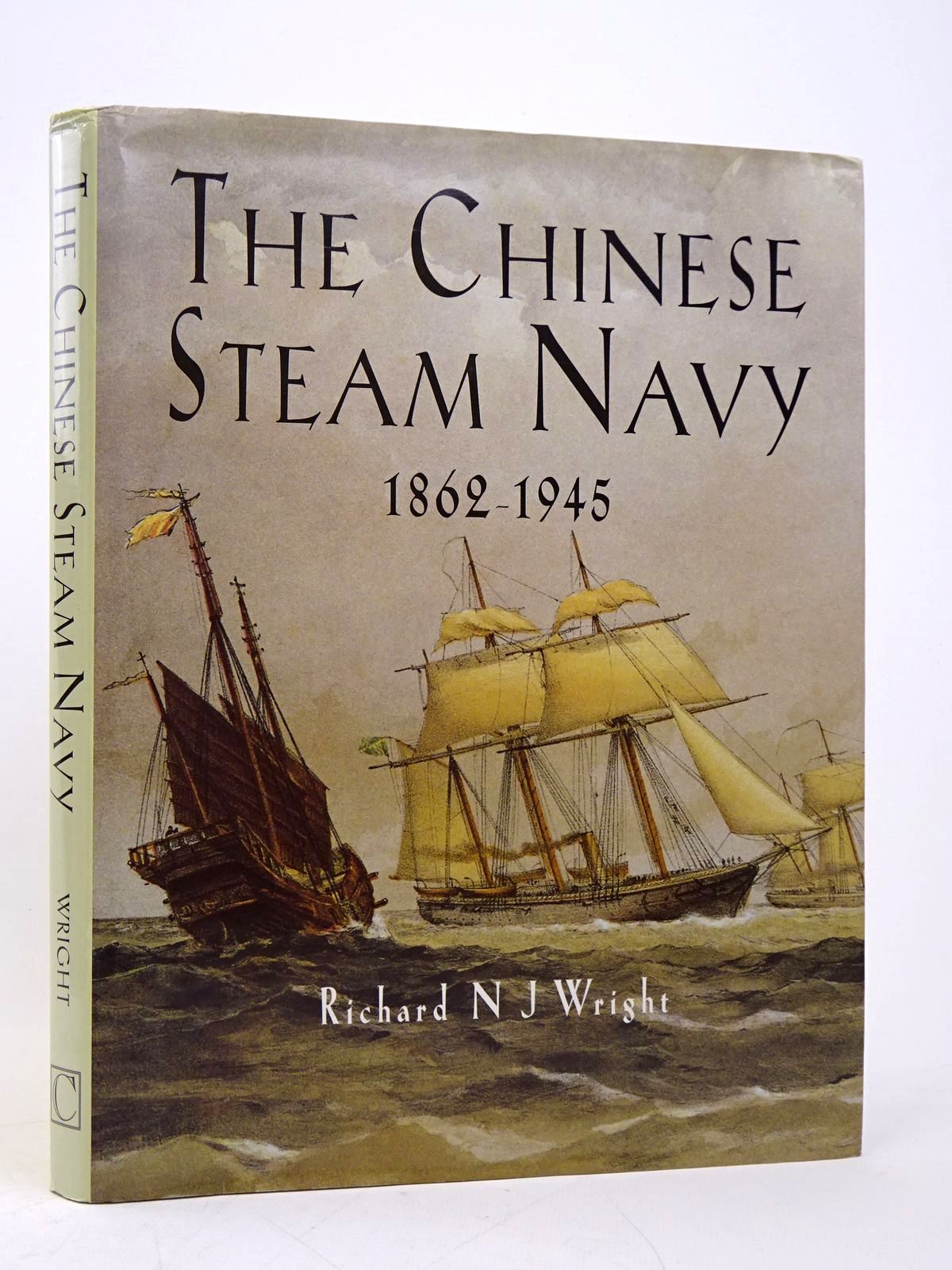 Photo of THE CHINESE STEAM NAVY 1862-1945 written by Wright, Richard N.J. published by Chatham Publishing (STOCK CODE: 1817872)  for sale by Stella & Rose's Books