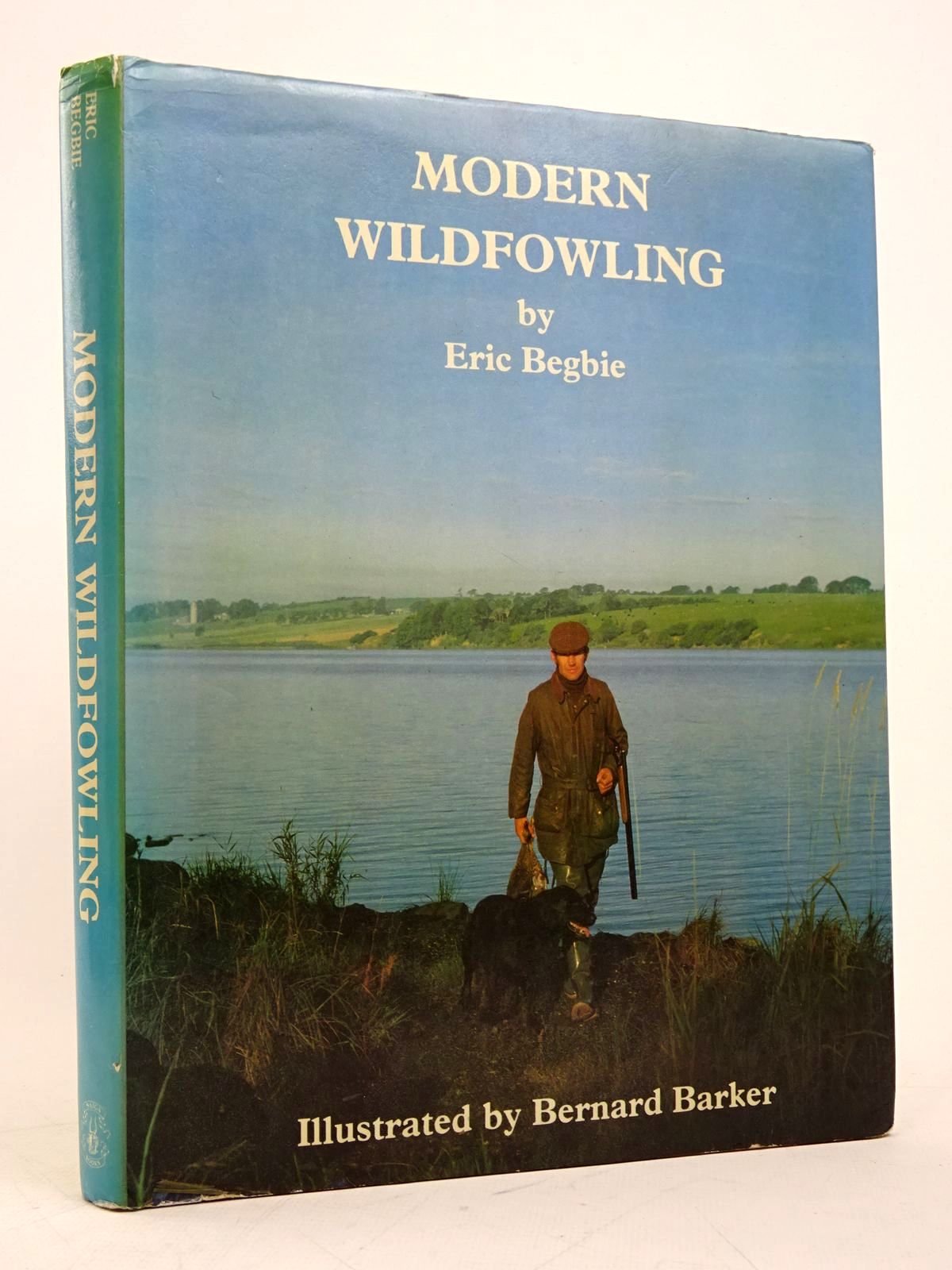 Photo of MODERN WILDFOWLING written by Begbie, Eric published by Saiga Publishing Co. Ltd. (STOCK CODE: 1817962)  for sale by Stella & Rose's Books
