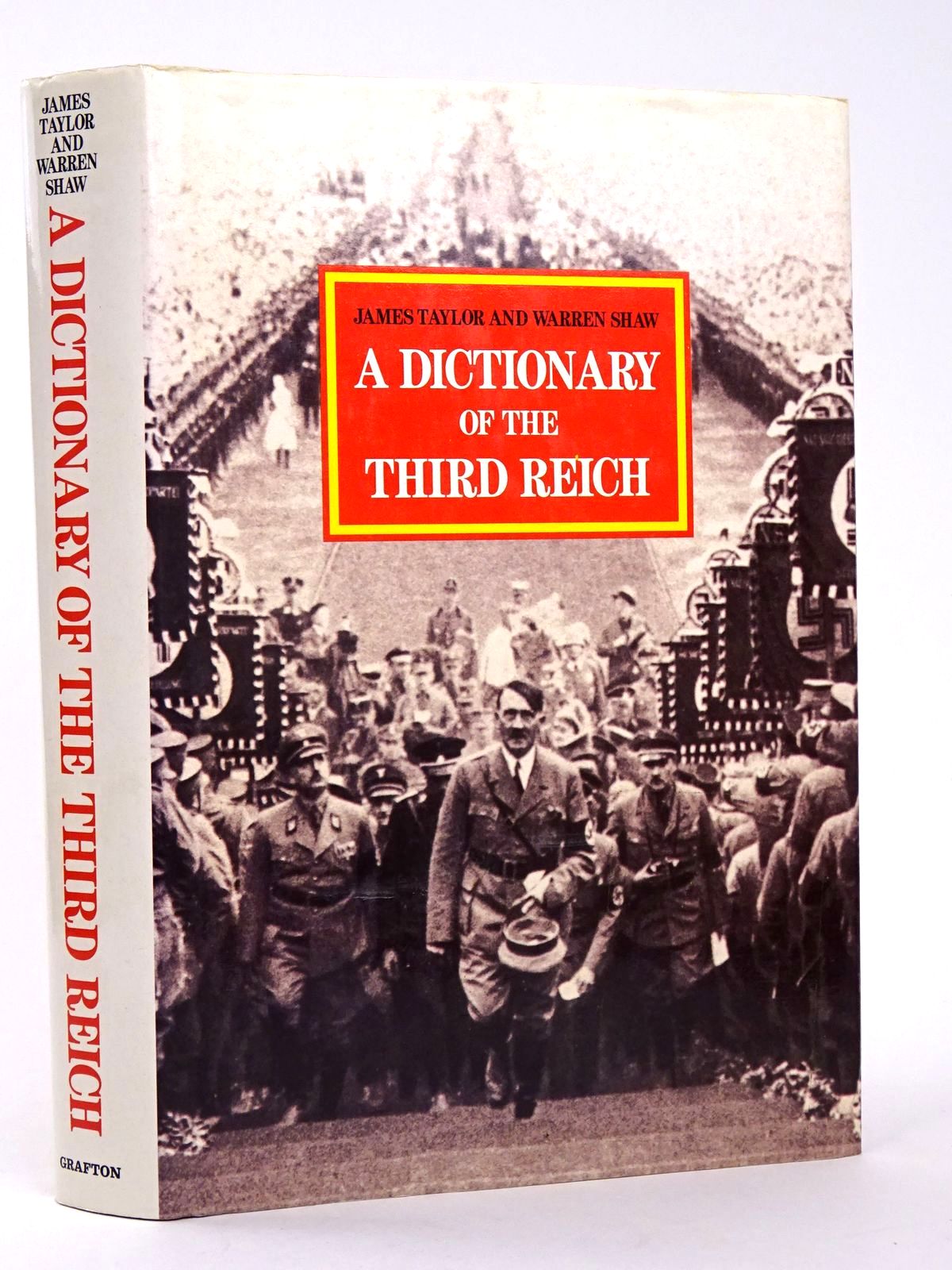Photo of A DICTIONARY OF THE THIRD REICH written by Taylor, James Shaw, Warren published by Grafton Books (STOCK CODE: 1818465)  for sale by Stella & Rose's Books